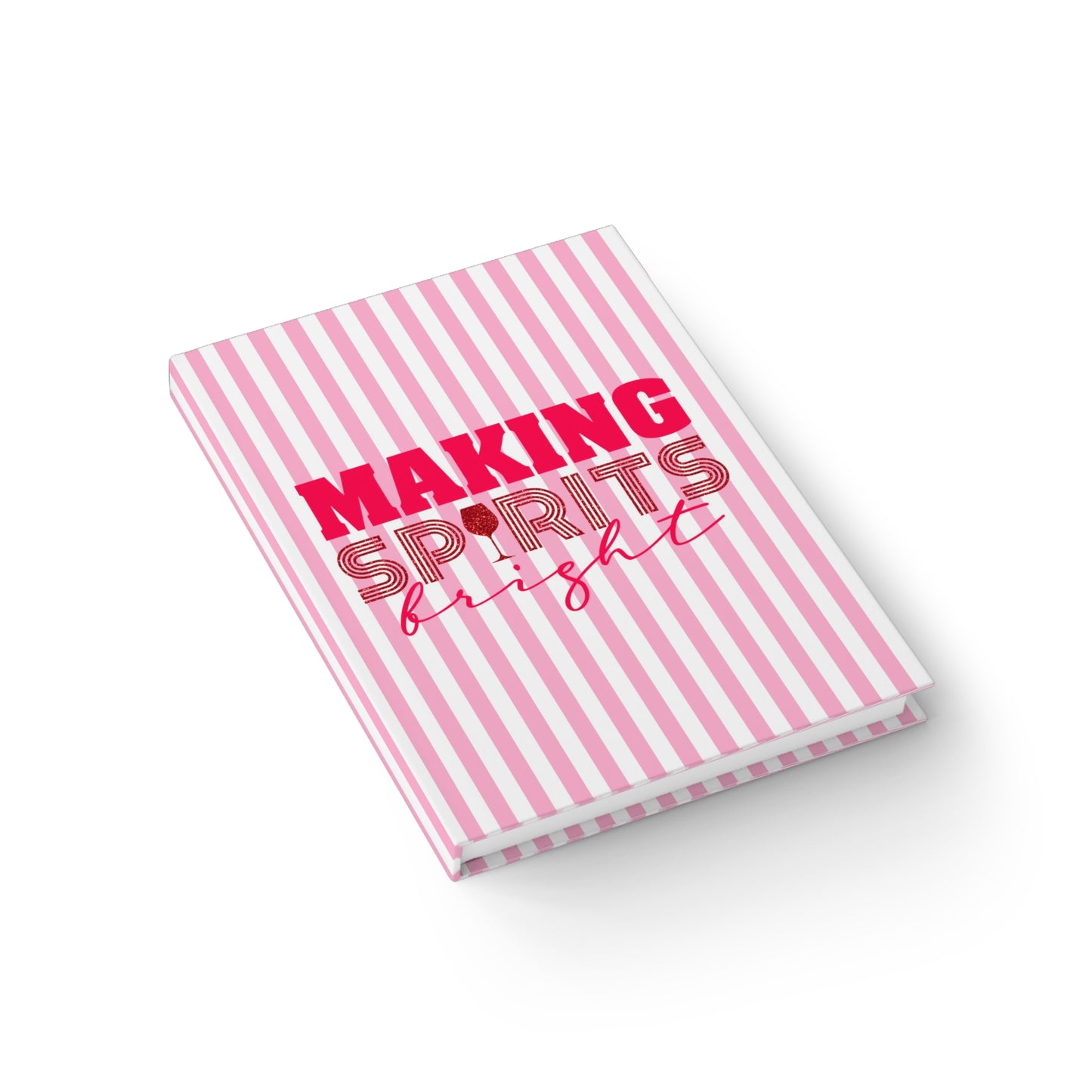 Making Spirits Bright Pink Striped Journal - Blank