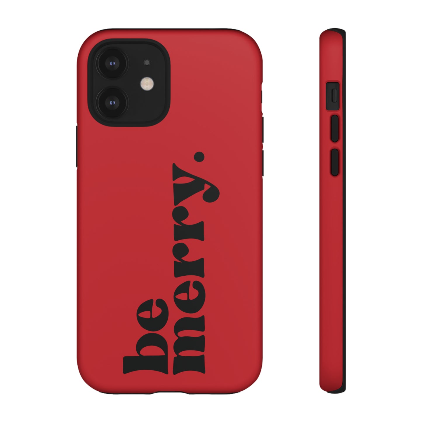 be merry Christmas/ Holiday Apple iPhone Tough Cases