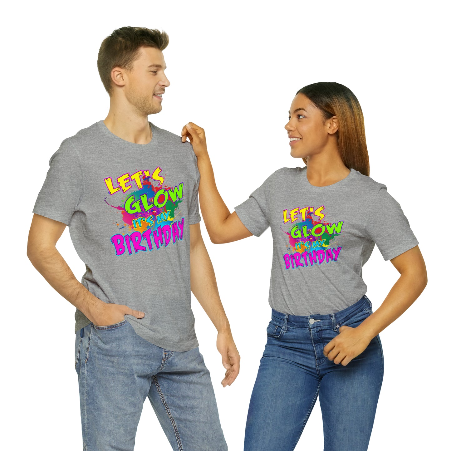 Let's Glow It's My Birthday T-Shirt
