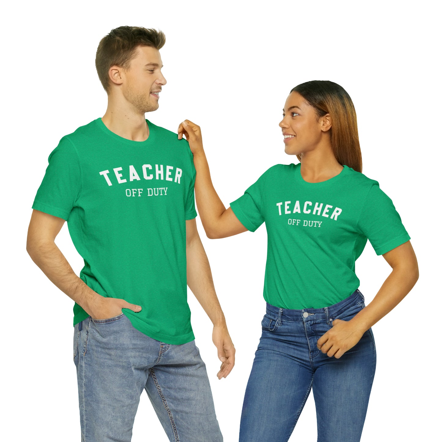 "Teacher Off-Duty" Unisex Jersey Short Sleeve Tee