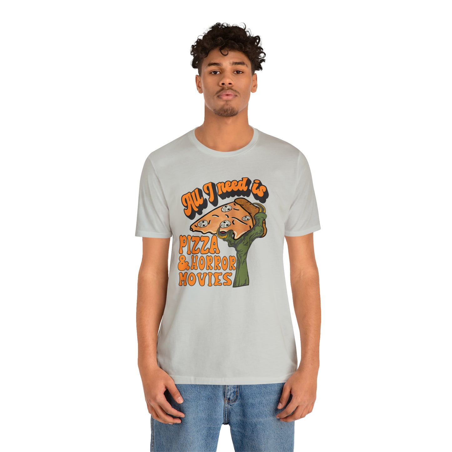 Halloween All I Need is Pizza and Horror Movies T-Shirt