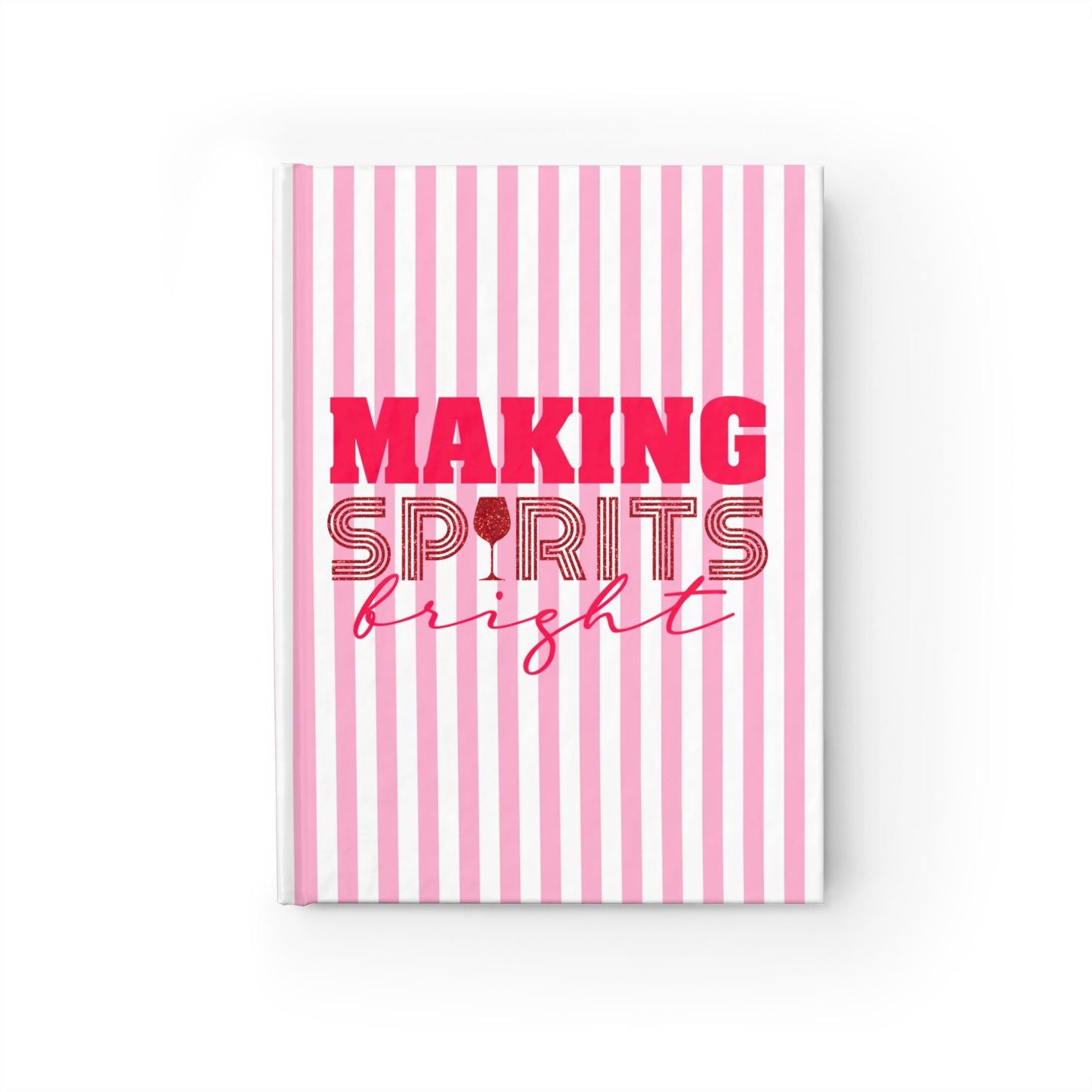 Making Spirits Bright Pink Striped Journal - Blank