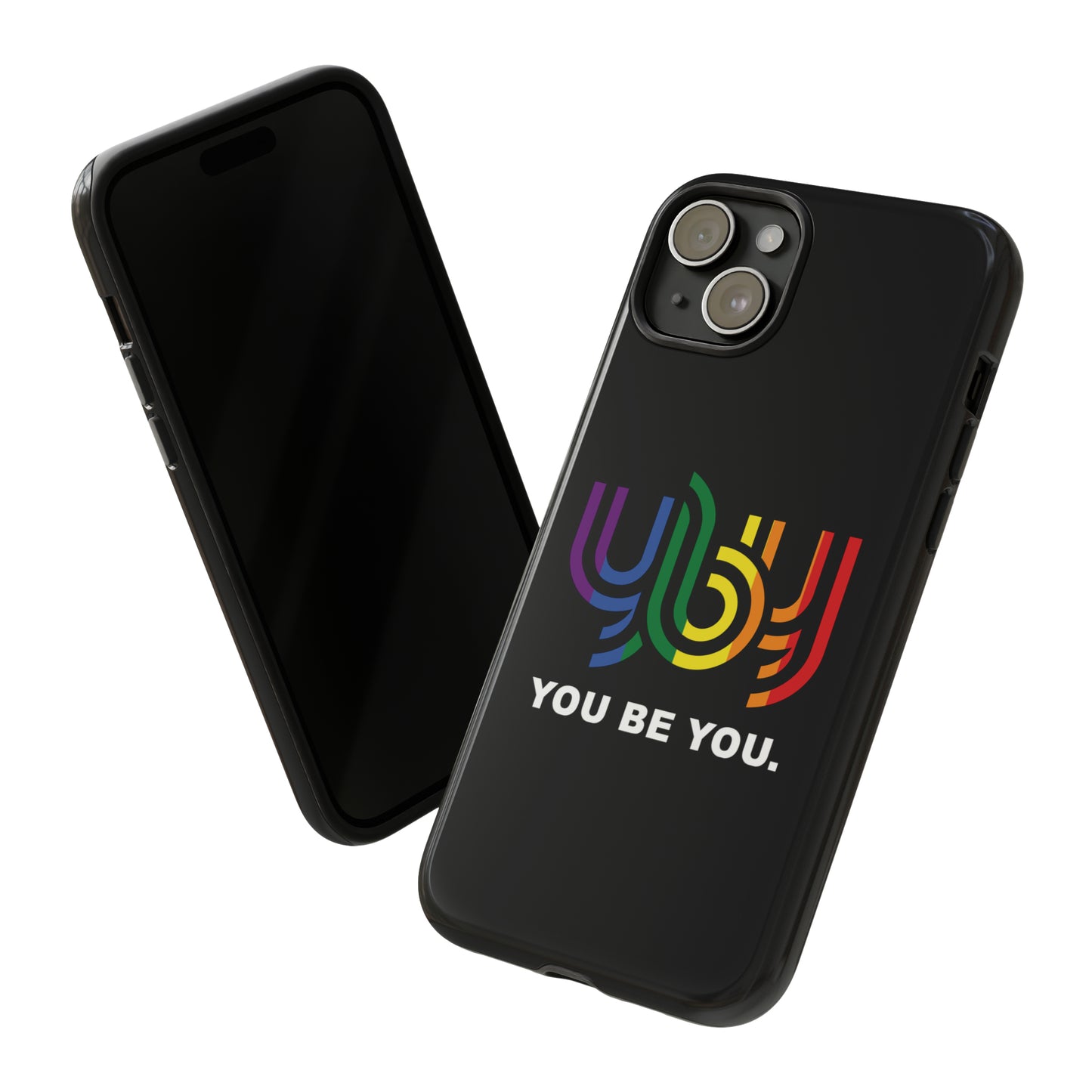 You Be You Apple iPhone Tough Cases