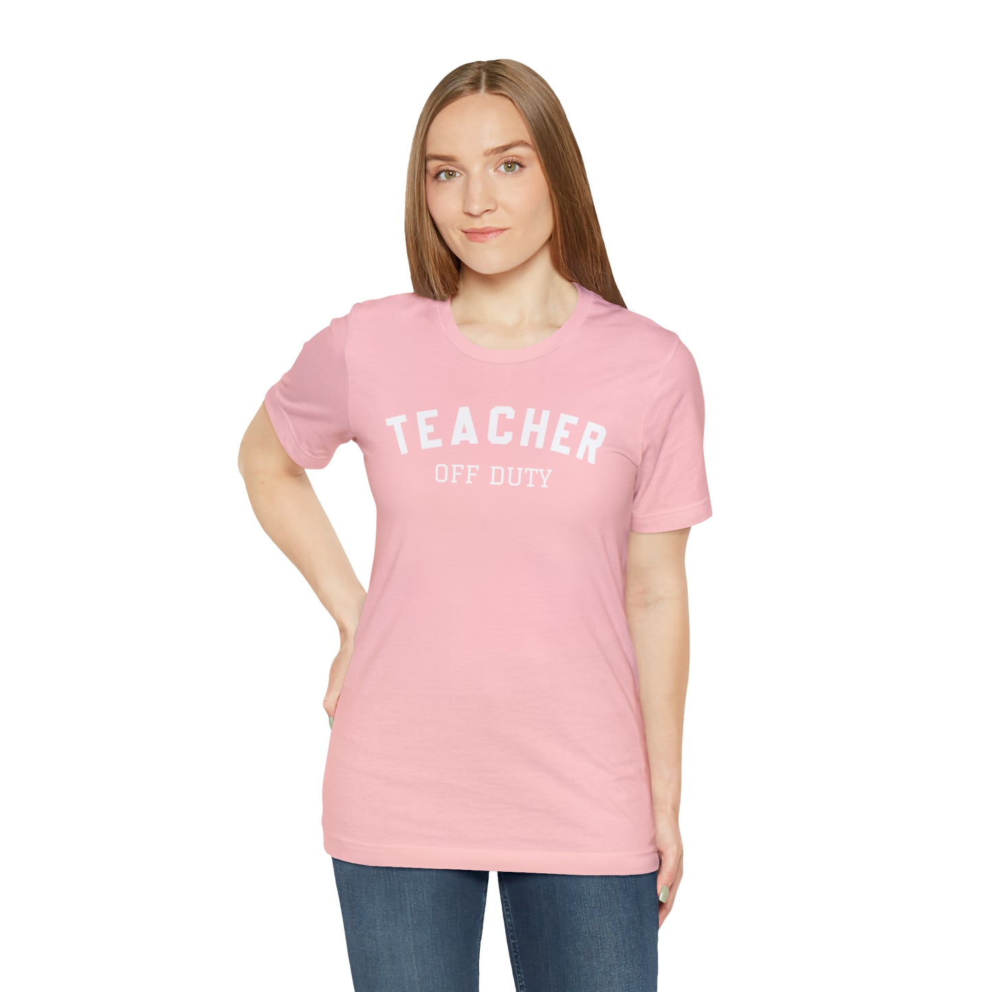 "Teacher Off-Duty" Unisex Jersey Short Sleeve Tee