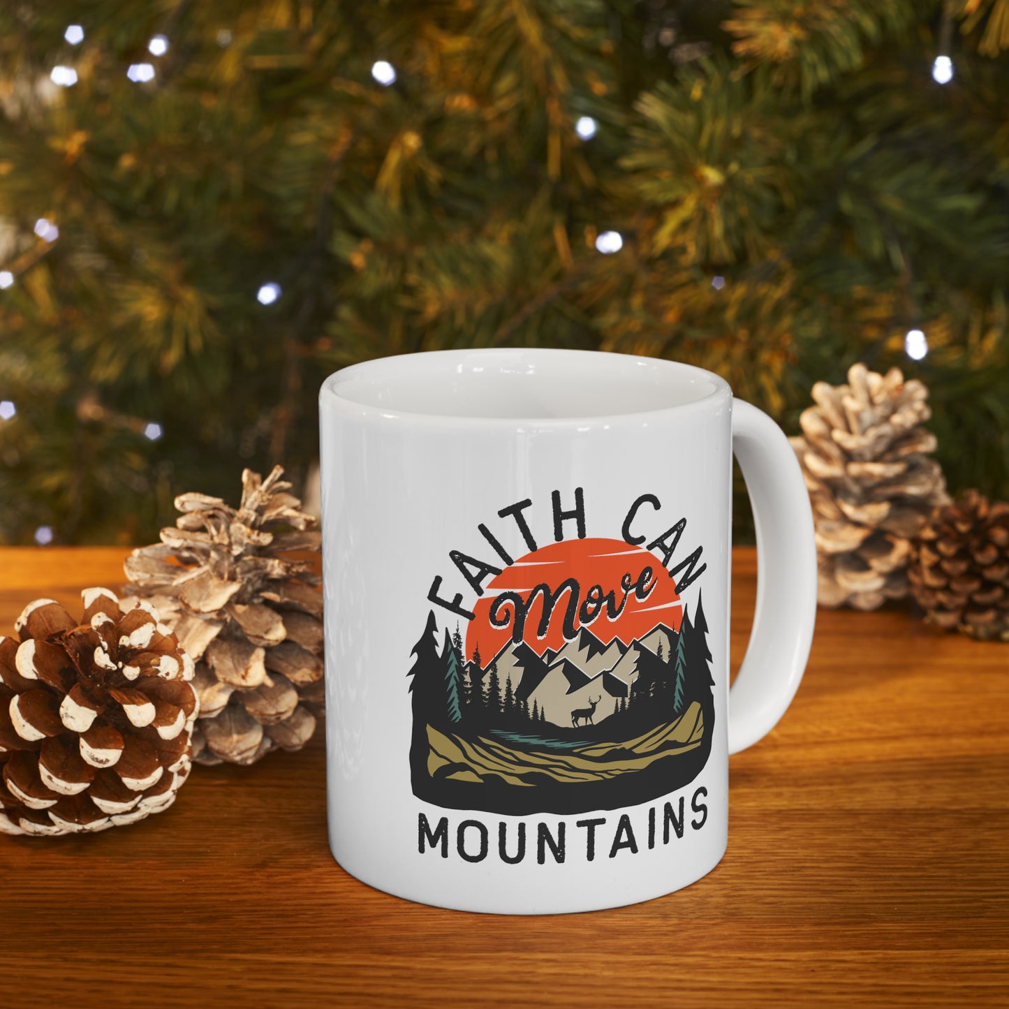 Faith Can Move Mountains Christian Ceramic Mug 11oz - White