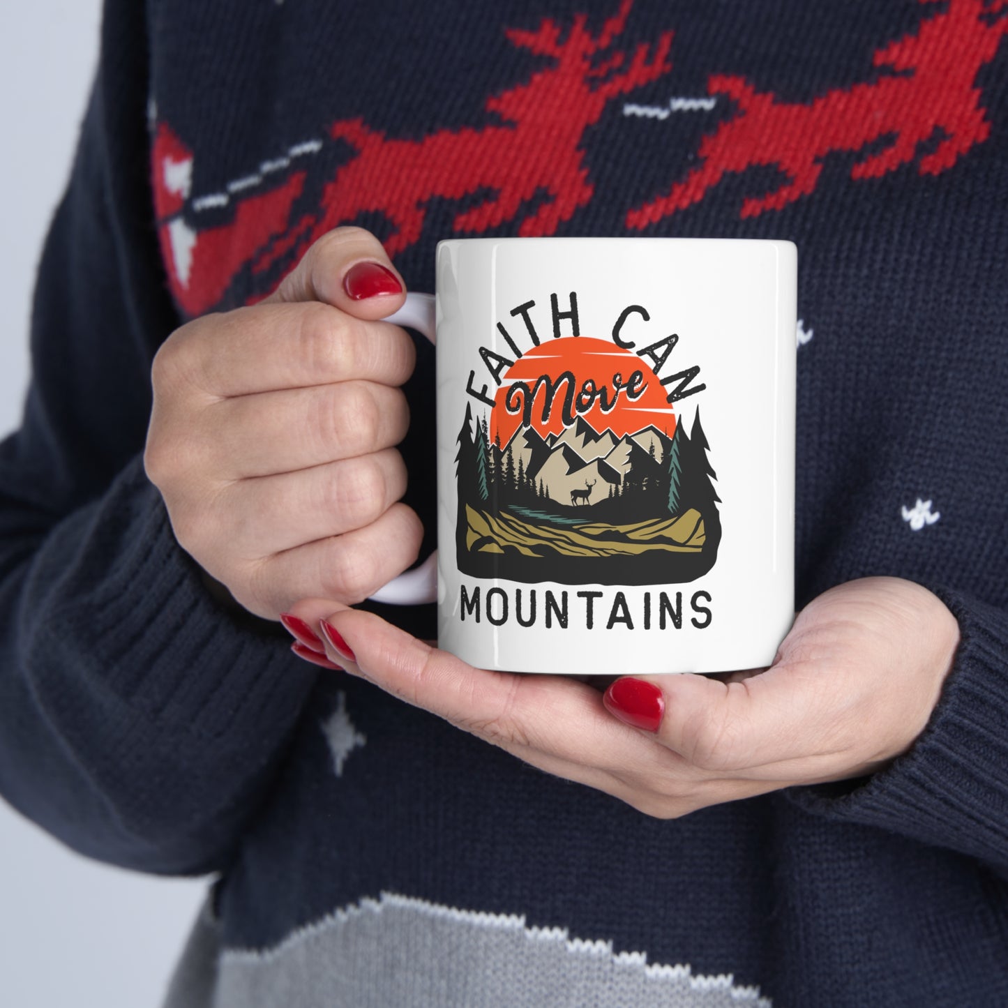 Faith Can Move Mountains Christian Ceramic Mug 11oz - White