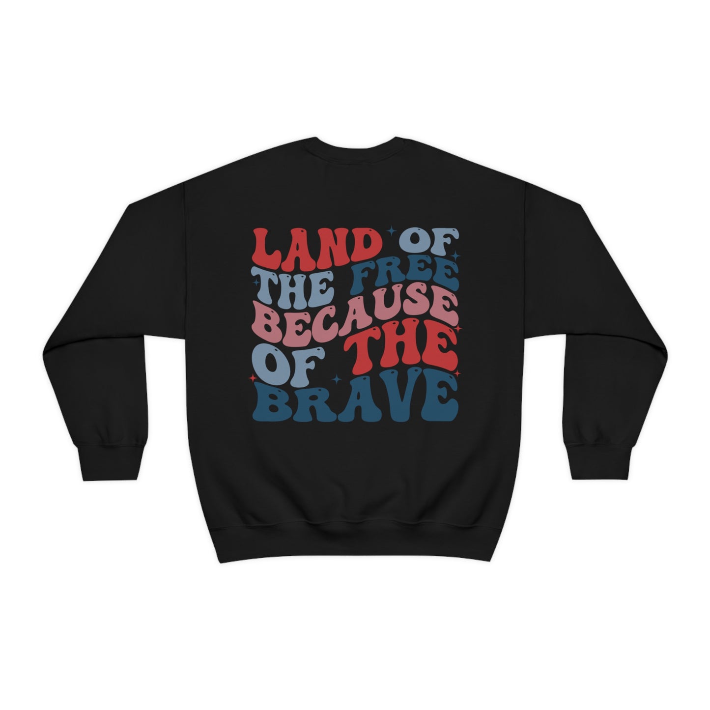 "Land of the Free Because of the Brave with Smiley Face Front" (Front & Back Design) - Unisex Heavy Blend™ Crewneck Sweatshirt
