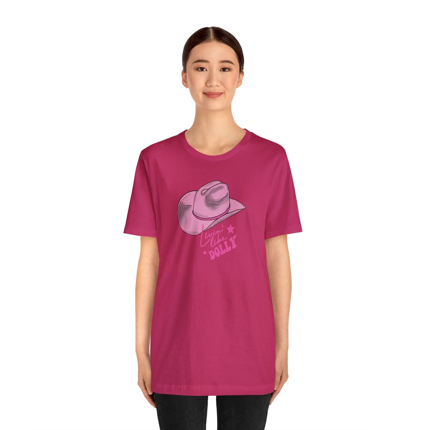 "Live Like Dolly" Unisex Jersey Short Sleeve Tee