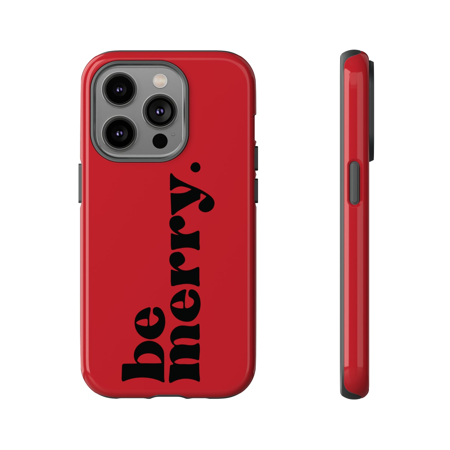 be merry Christmas/ Holiday Apple iPhone Tough Cases