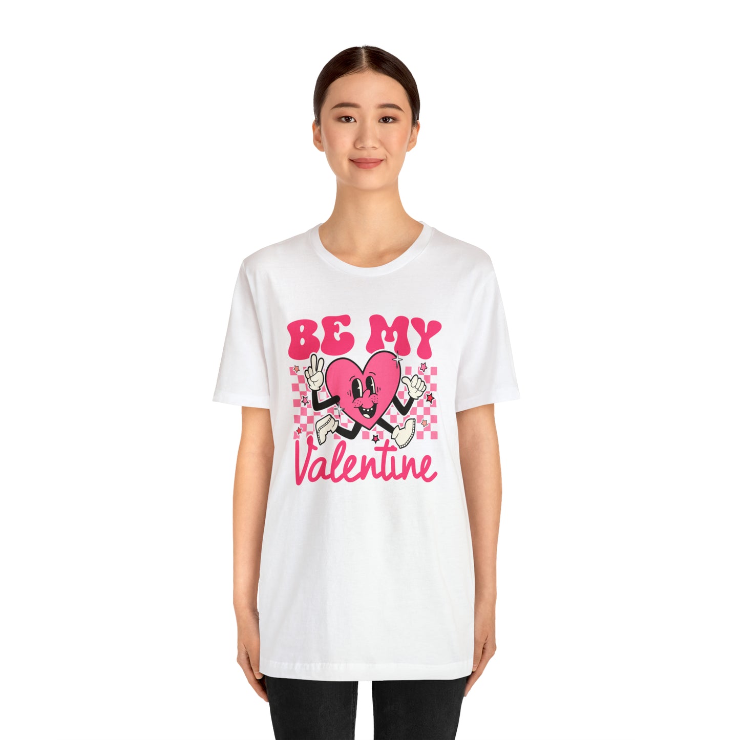 "Be My Valentine!" Unisex Jersey Short Sleeve Tee