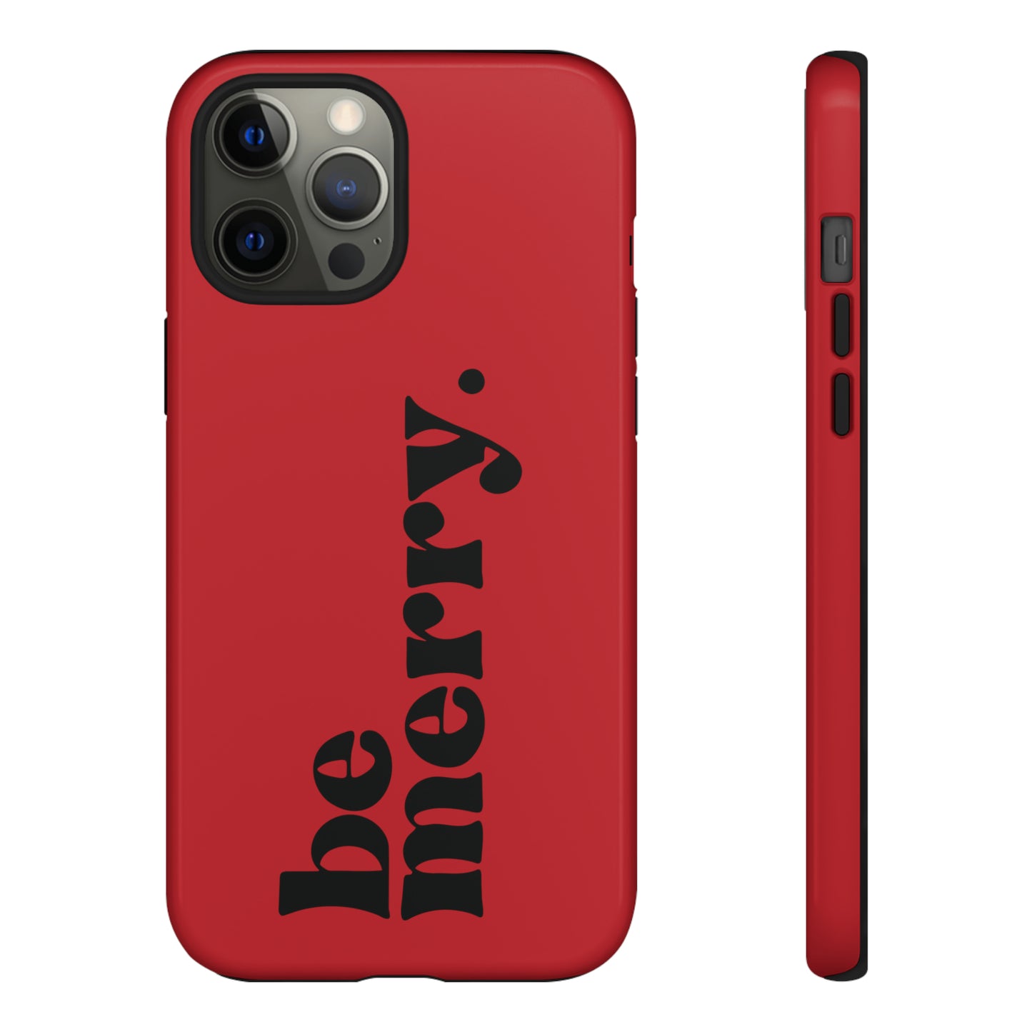 be merry Christmas/ Holiday Apple iPhone Tough Cases