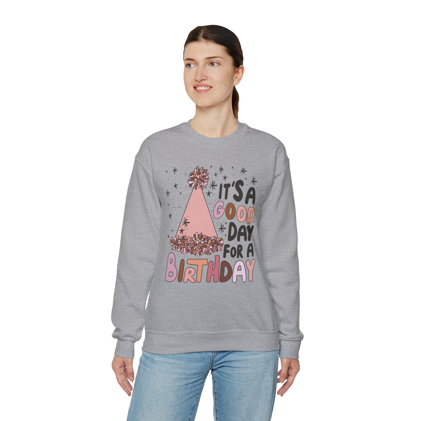 It's a Good Day for a Birthday Heavy Blend™ Crewneck Sweatshirt
