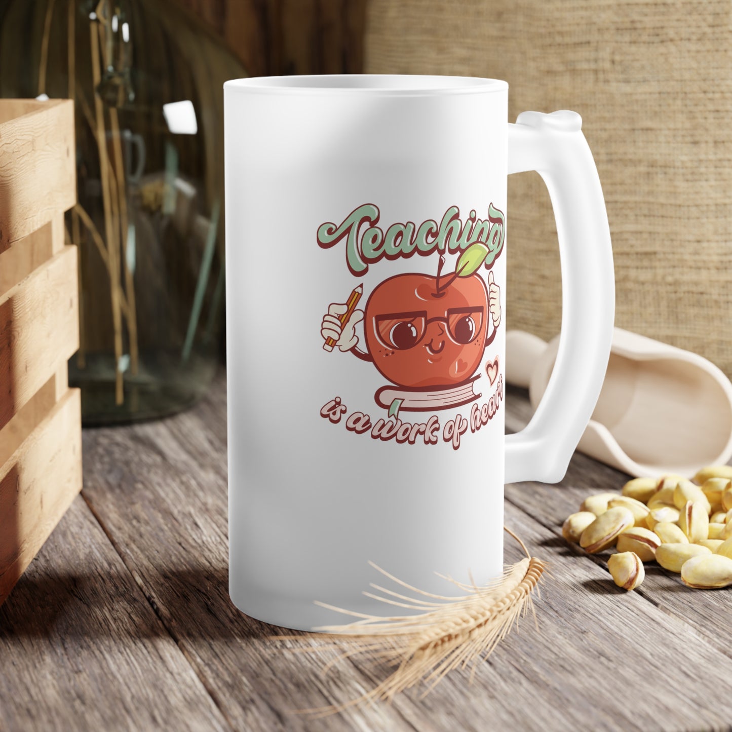 Teaching is a Work of Heart Frosted Glass Beer Mug