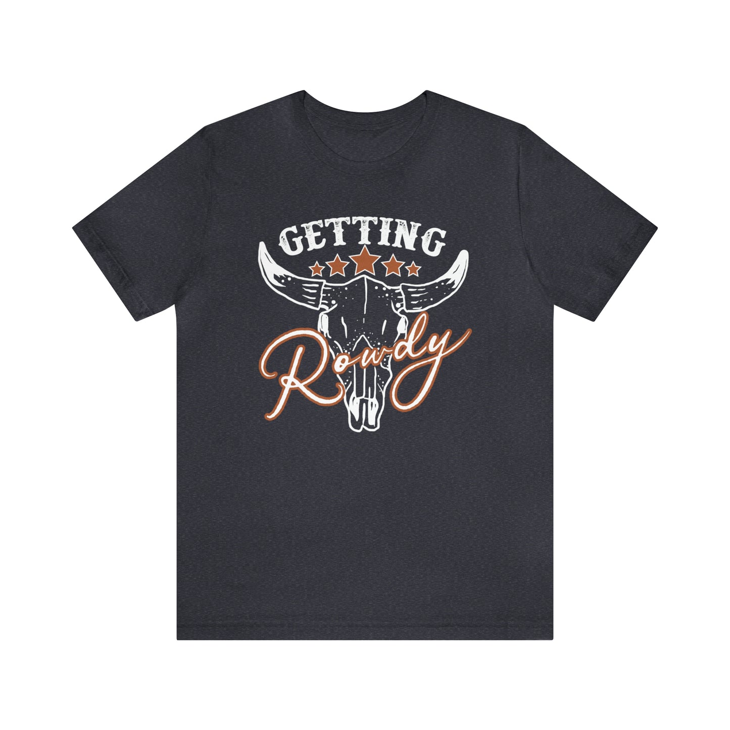 Vintage Getting Rowdy Party/ Bridesmaid/ Groomsman T-Shirt - White Ink