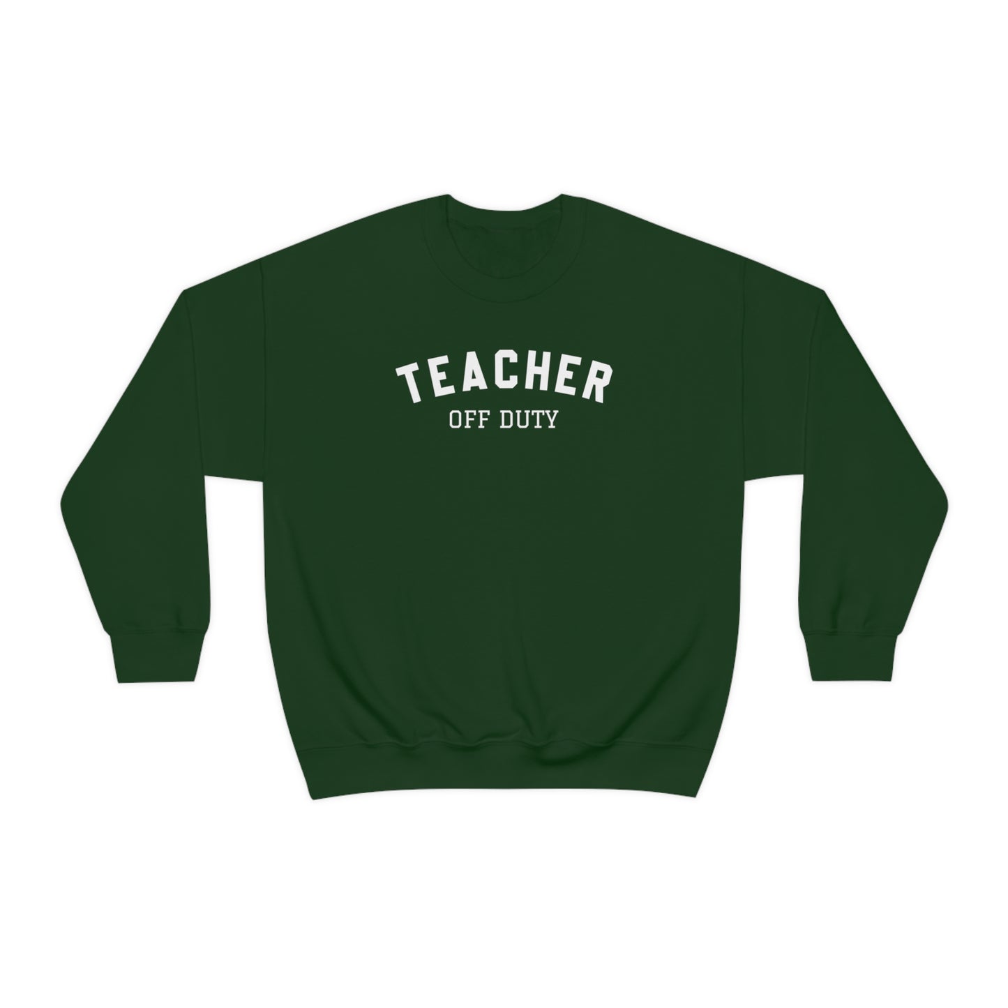 "Teacher Off-Duty" - Unisex Heavy Blend™ Crewneck Sweatshirt