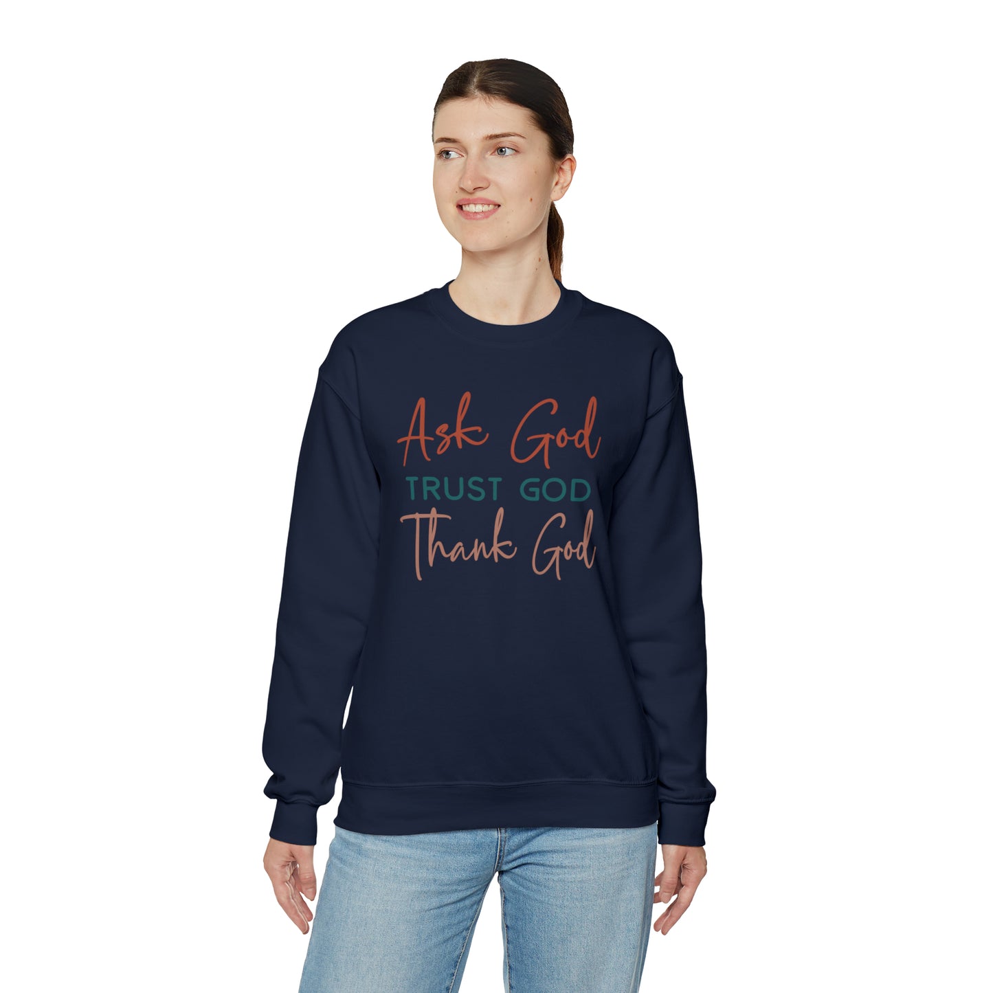 Ask God Trust God Thank God Boho Color Print Heavy Blend™ Crewneck Sweatshirt