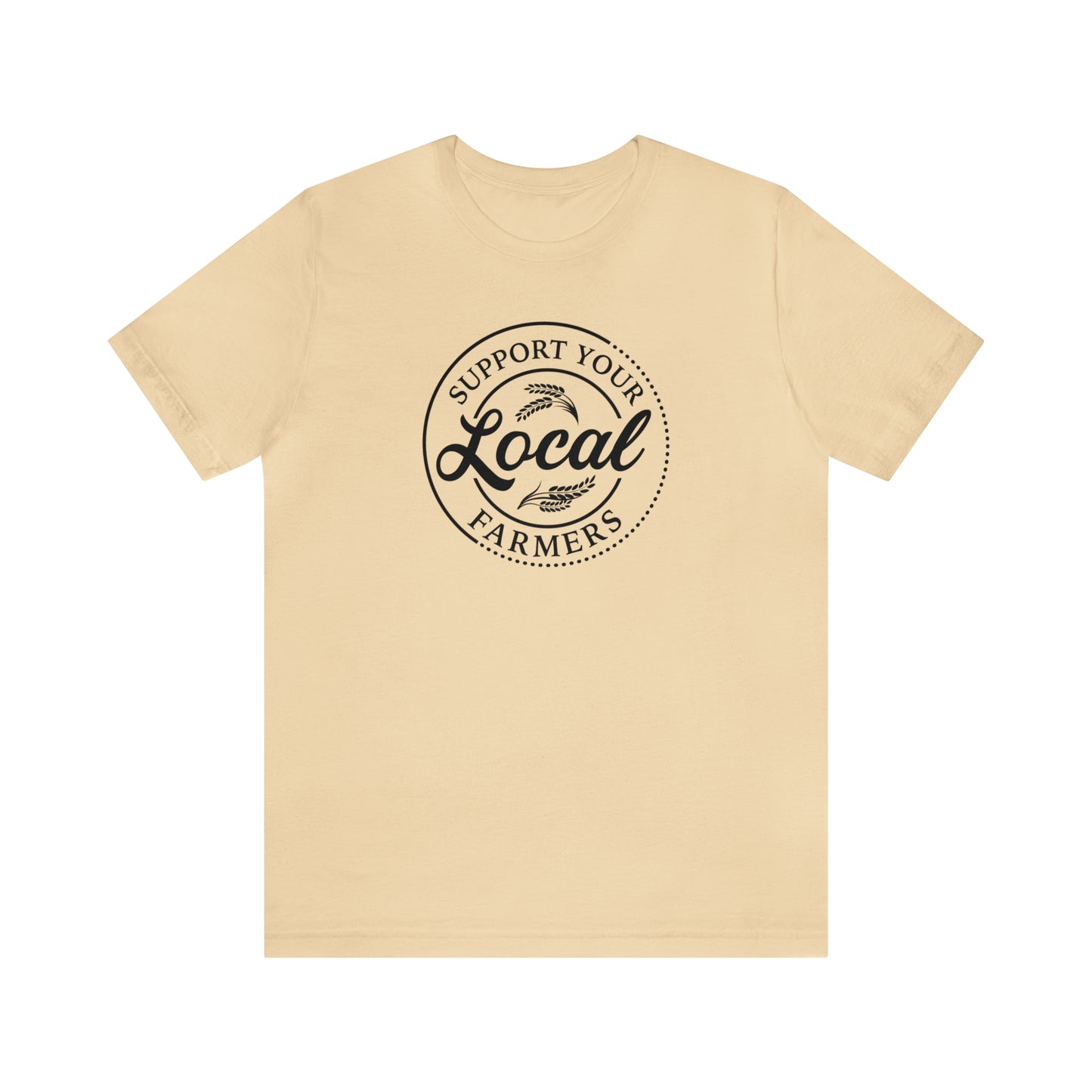 Support Your Local Farmers" Unisex Jersey Short Sleeve Tee