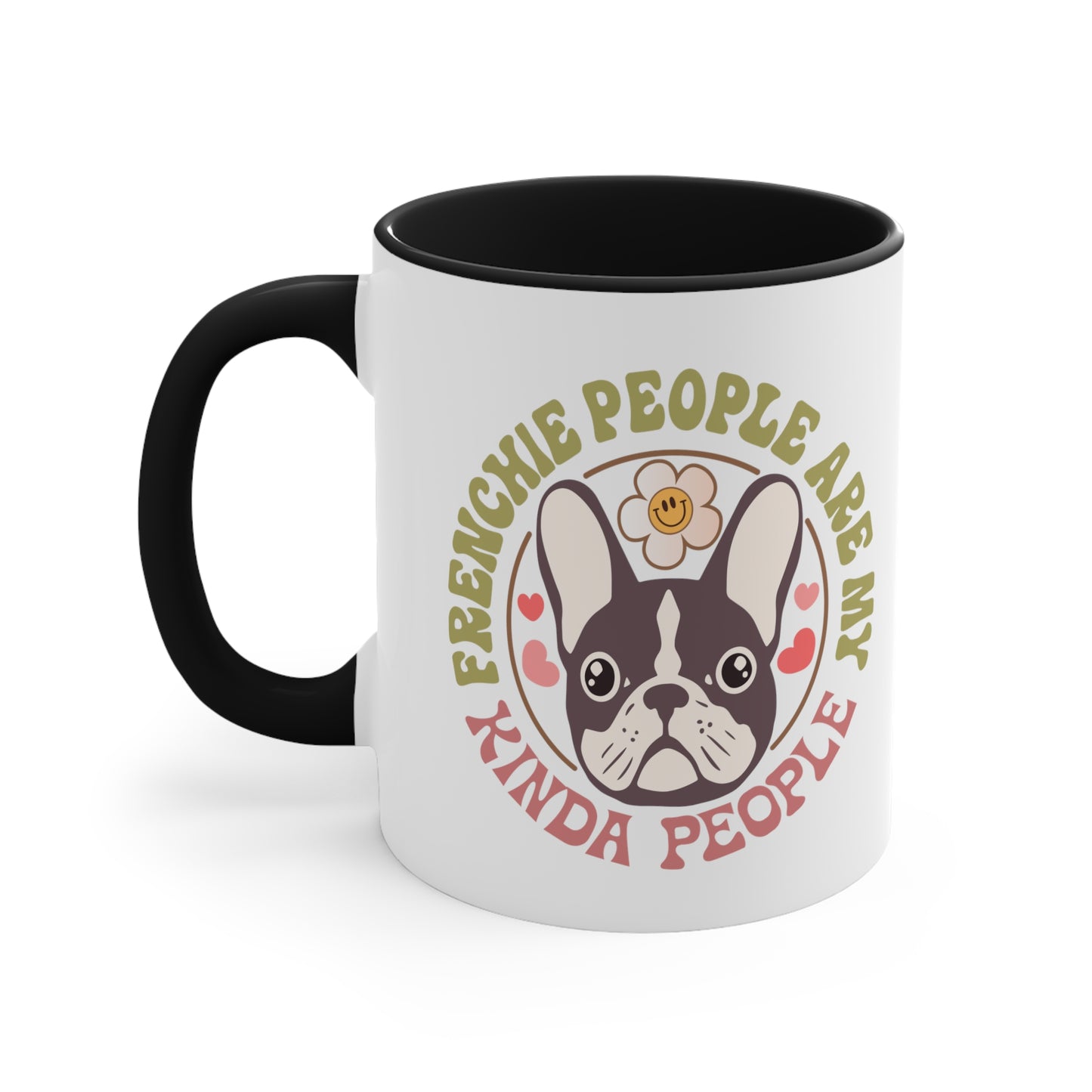 Frenchie People Are My Kind of People Accent Coffee Mug, 11oz