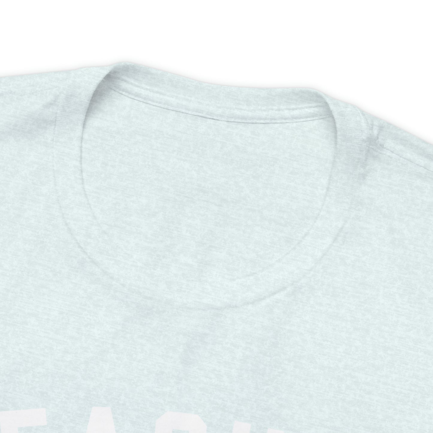 "Teacher Off-Duty" Unisex Jersey Short Sleeve Tee