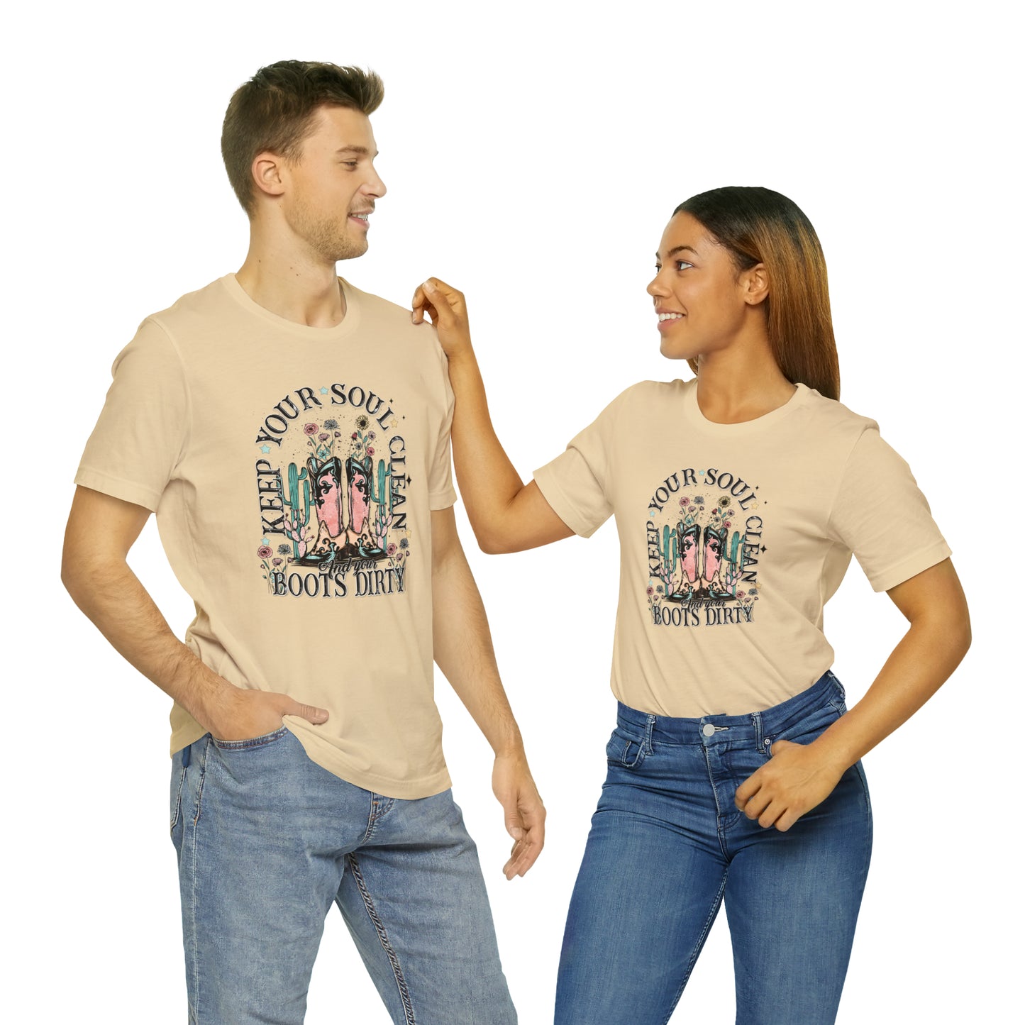 "Keep Your Soul Clean and Your Boots Dirty" Unisex Jersey Short Sleeve Tee