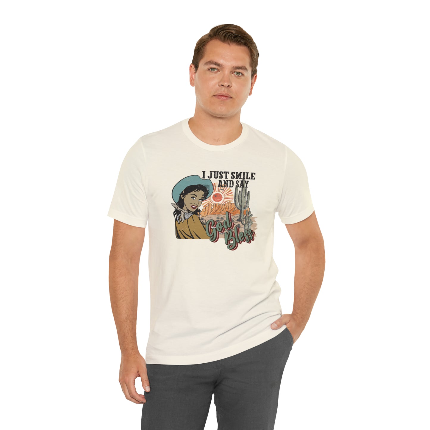 Vintage I just Smile and Say God Bless Unisex Jersey Short Sleeve Tee