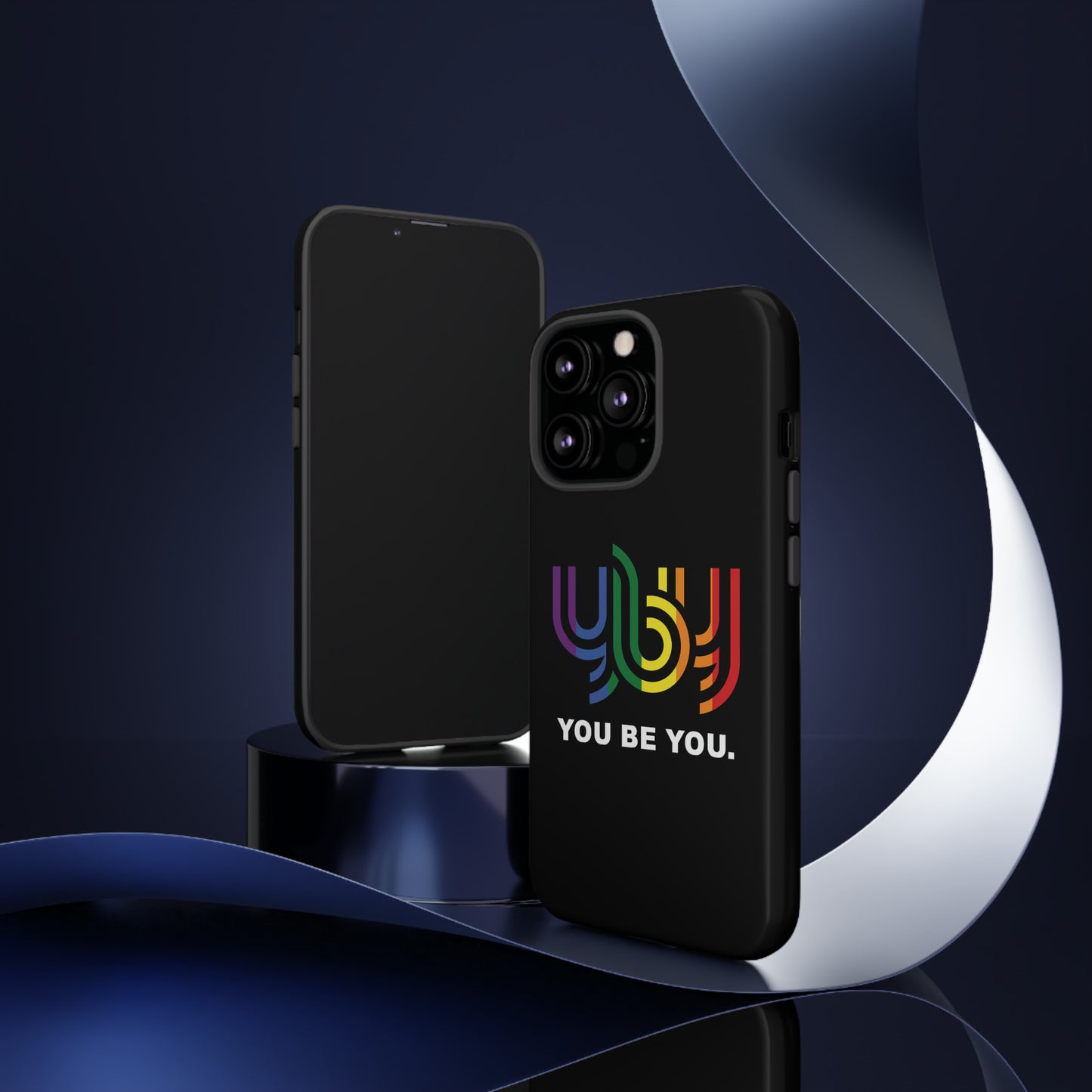 You Be You Apple iPhone Tough Cases