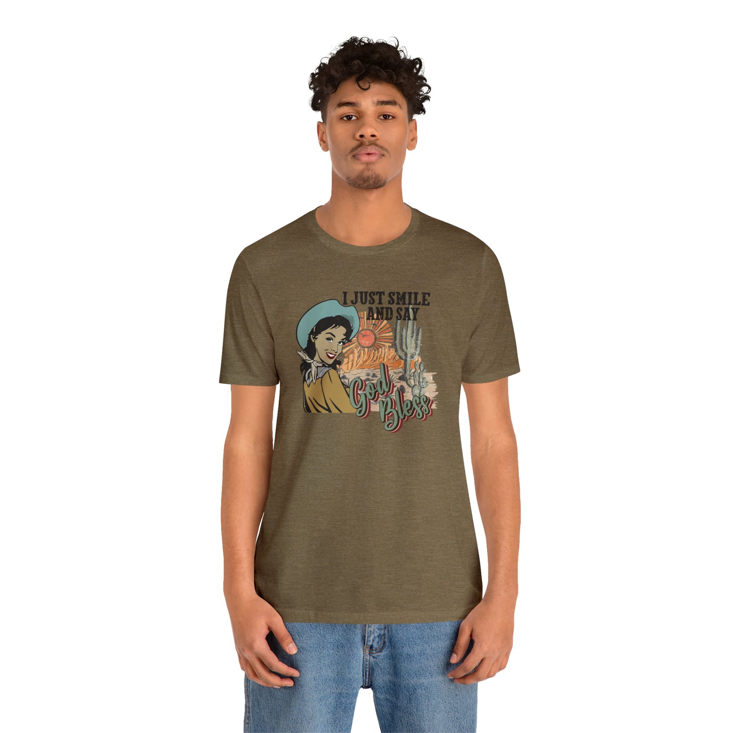 Vintage I just Smile and Say God Bless Unisex Jersey Short Sleeve Tee