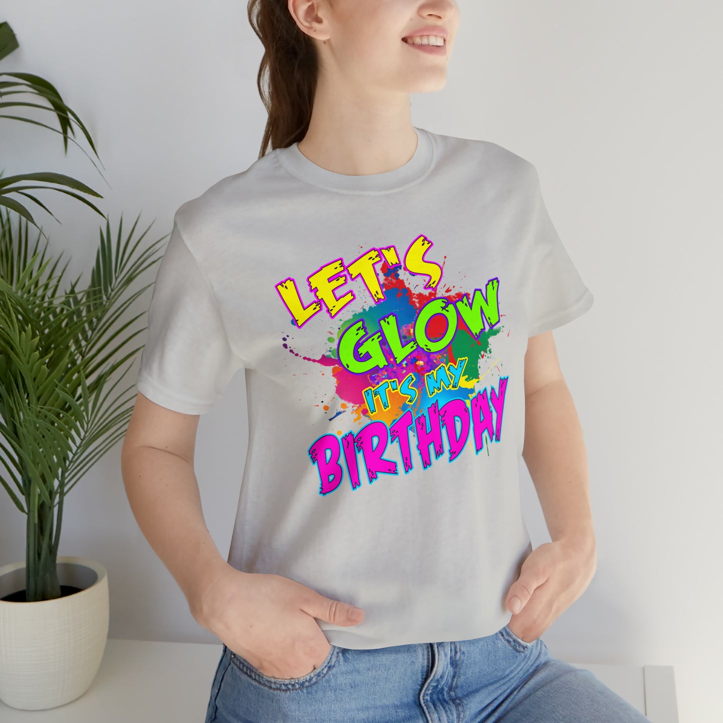 Let's Glow It's My Birthday T-Shirt