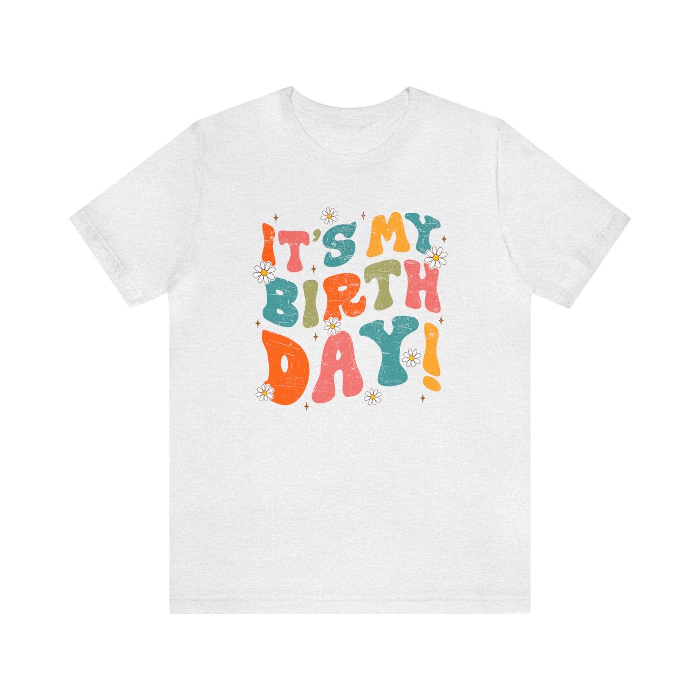 Distressed It's My Birthday Colorful Daisy T-Shirt