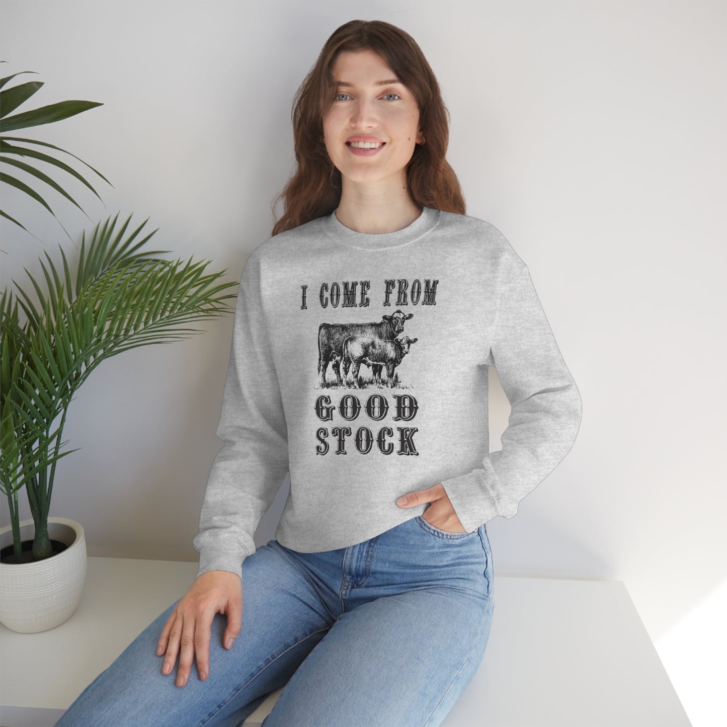 "I come from Good Stock" - Unisex Heavy Blend™ Crewneck Sweatshirt