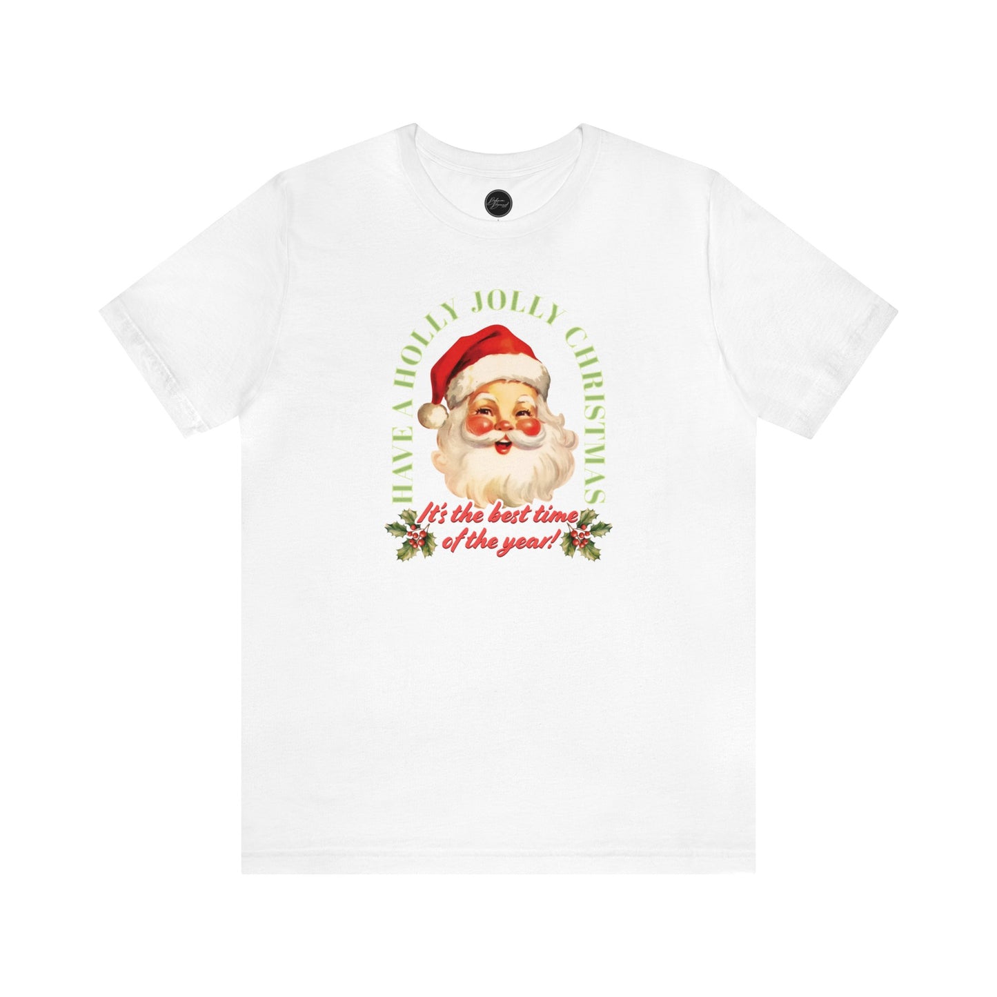 Have a Holly Jolly Christmas Arched Classic Santa Bella Jersey Short Sleeve Tee (Unisex)