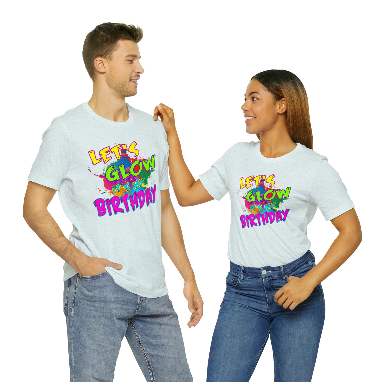 Let's Glow It's My Birthday T-Shirt
