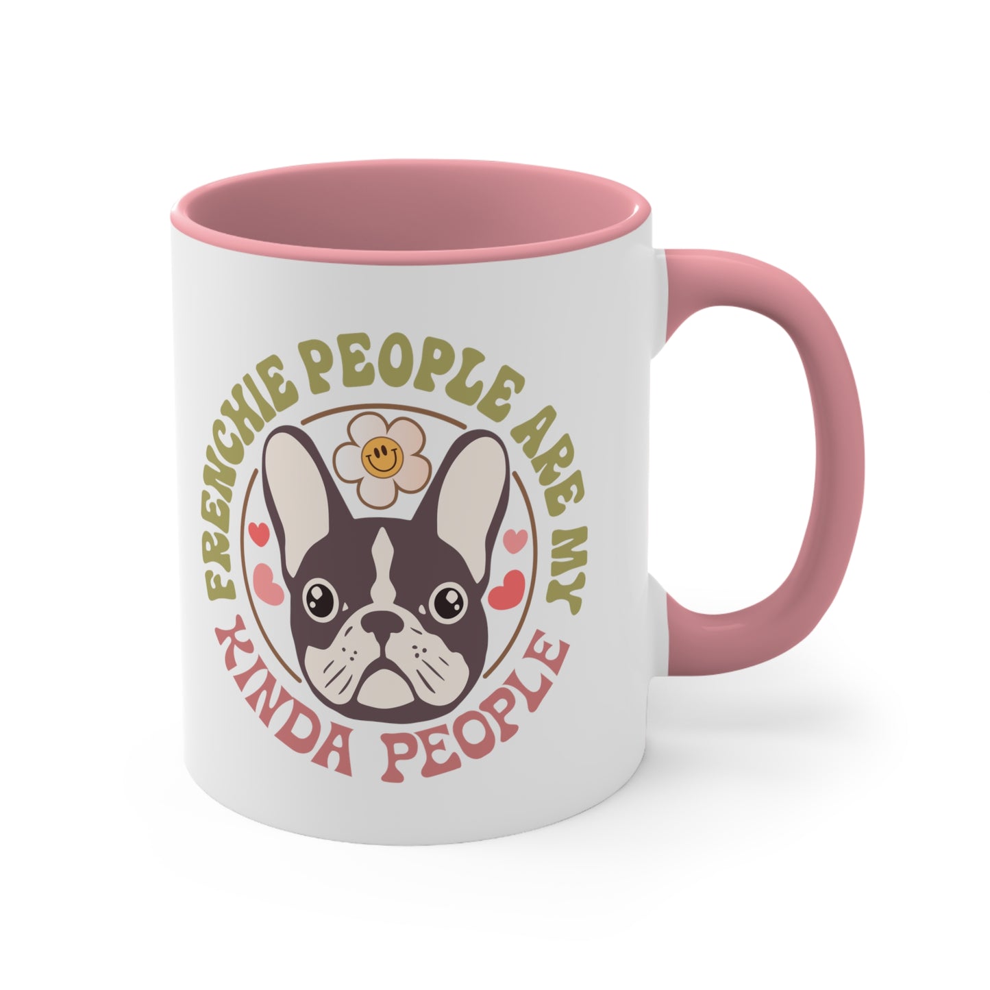 Frenchie People Are My Kind of People Accent Coffee Mug, 11oz
