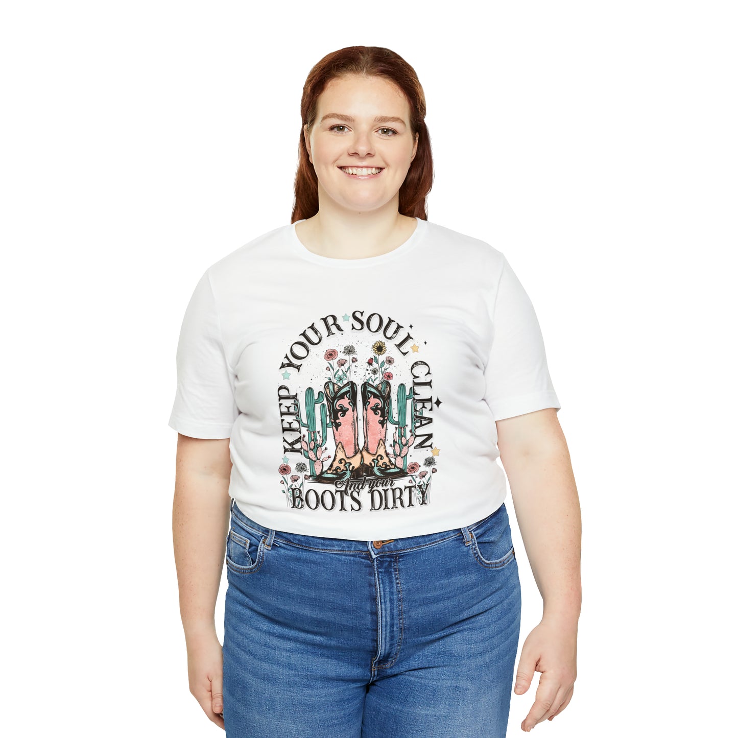 "Keep Your Soul Clean and Your Boots Dirty" Unisex Jersey Short Sleeve Tee