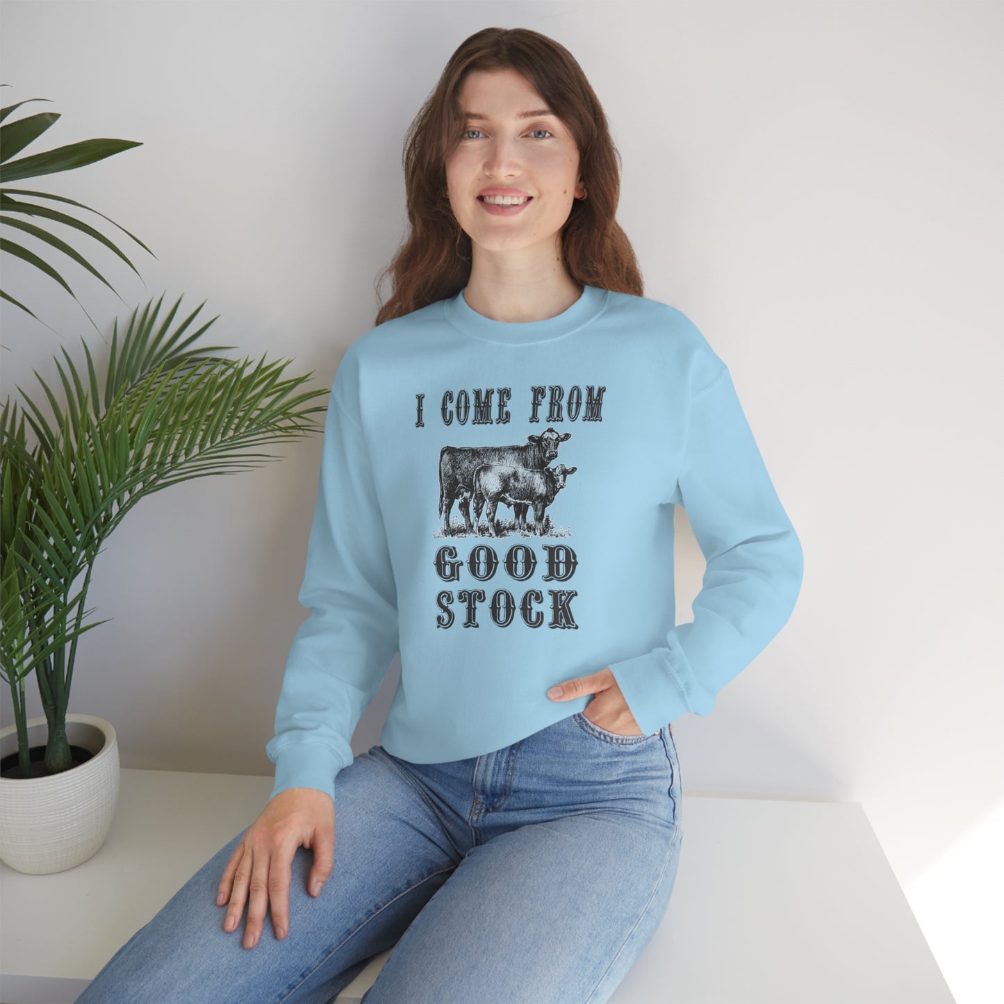 "I come from Good Stock" - Unisex Heavy Blend™ Crewneck Sweatshirt