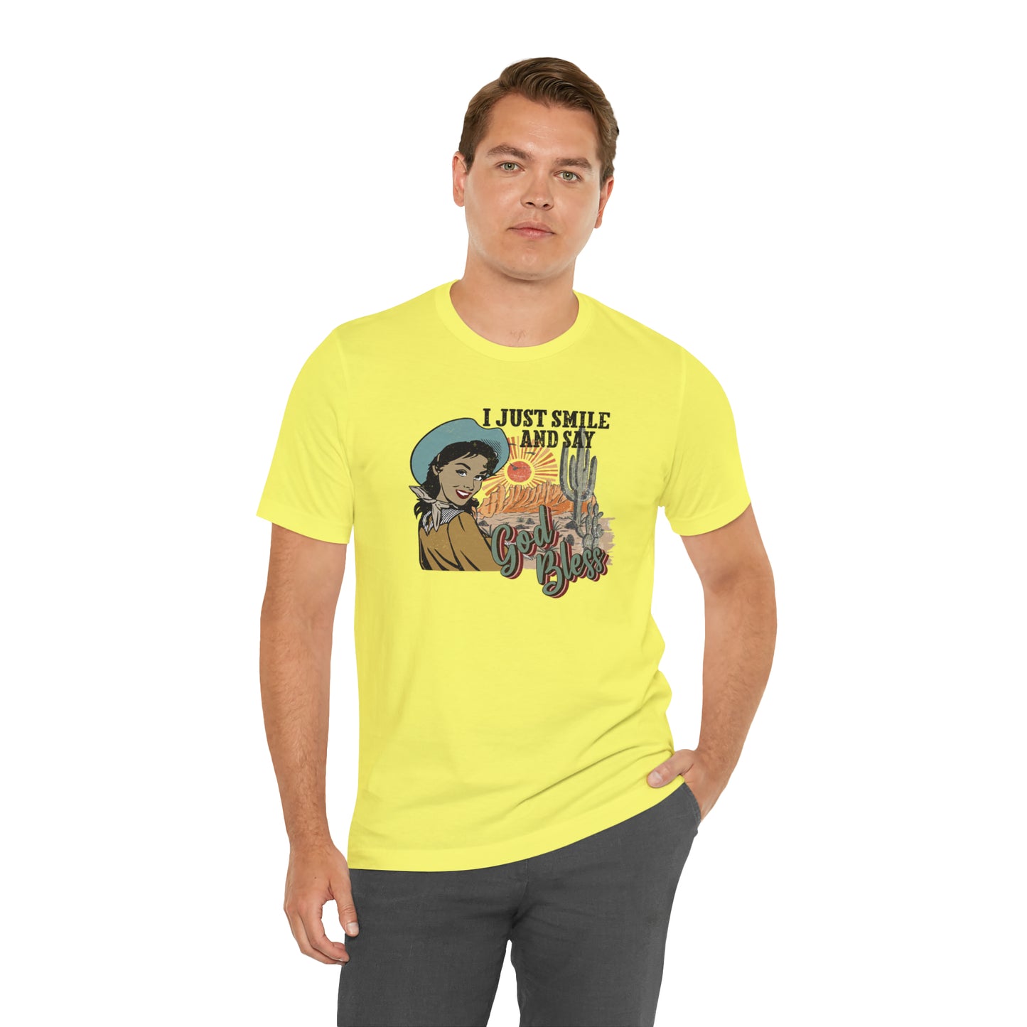 Vintage I just Smile and Say God Bless Unisex Jersey Short Sleeve Tee