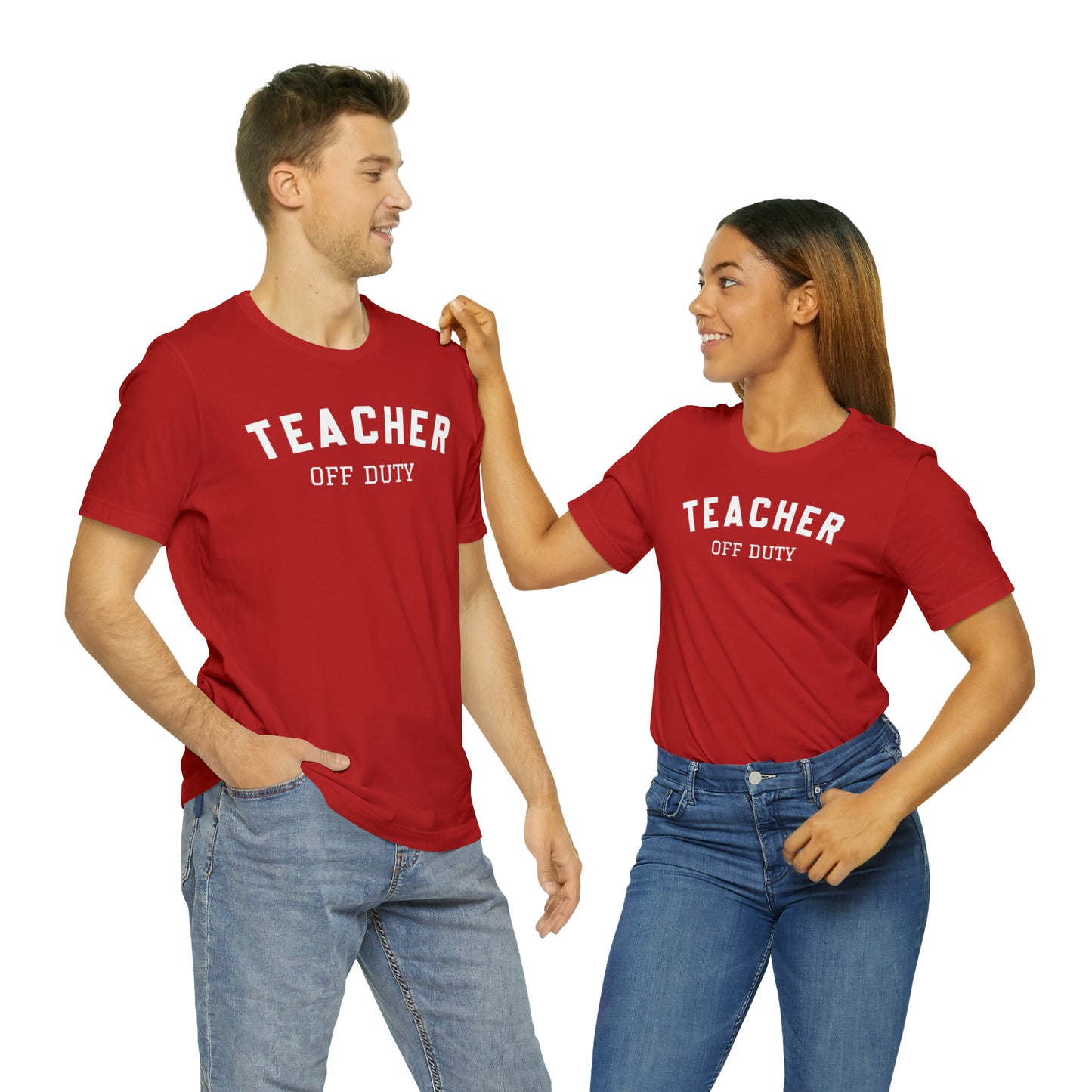 "Teacher Off-Duty" Unisex Jersey Short Sleeve Tee