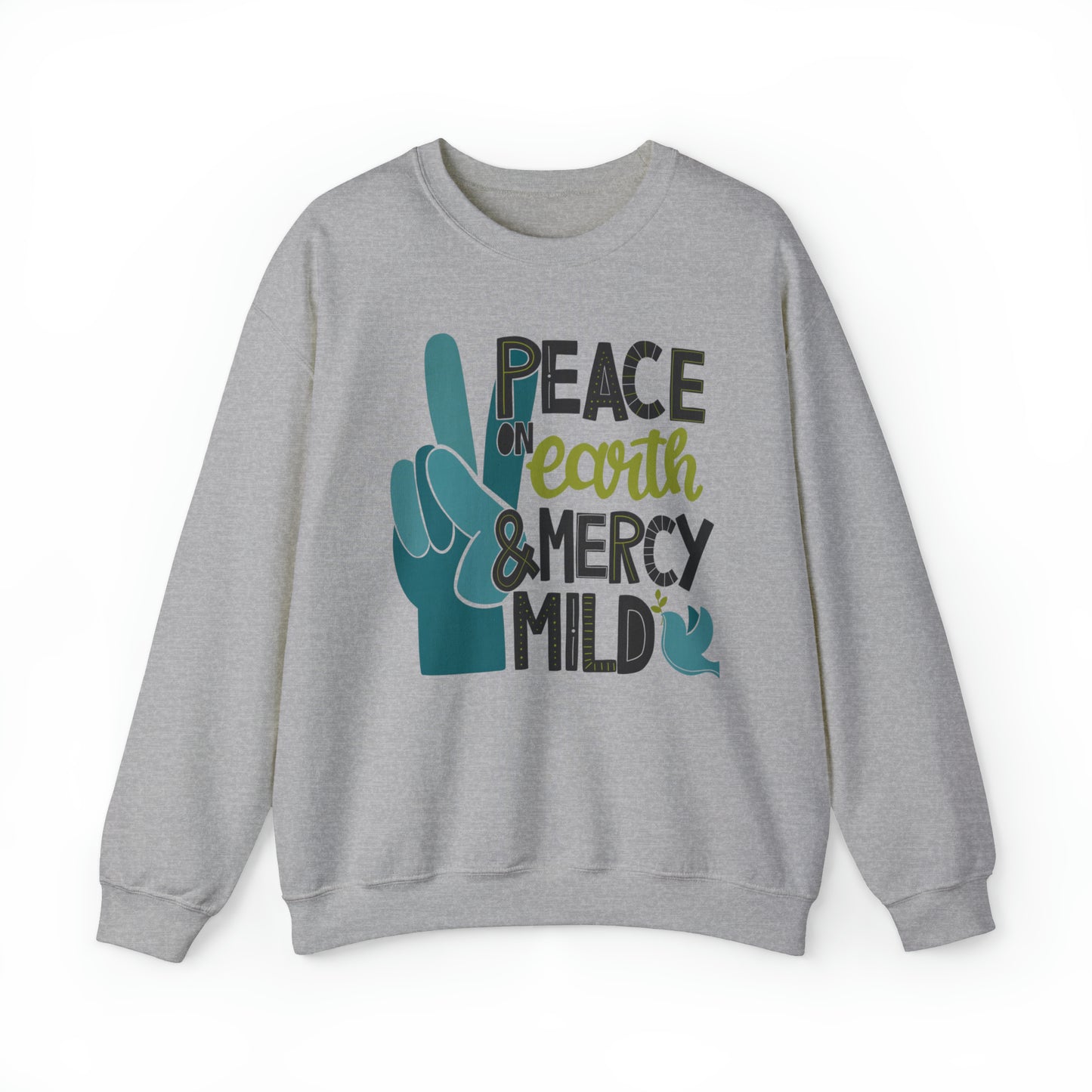 Peace on Earth and Mercy Mild Heavyweight Crewneck Sweatshirt