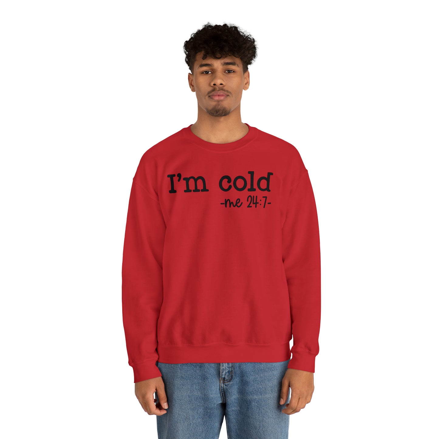 "I'm Cold 24:7" Black Logo Unisex Heavy Blend™ Crewneck Sweatshirt