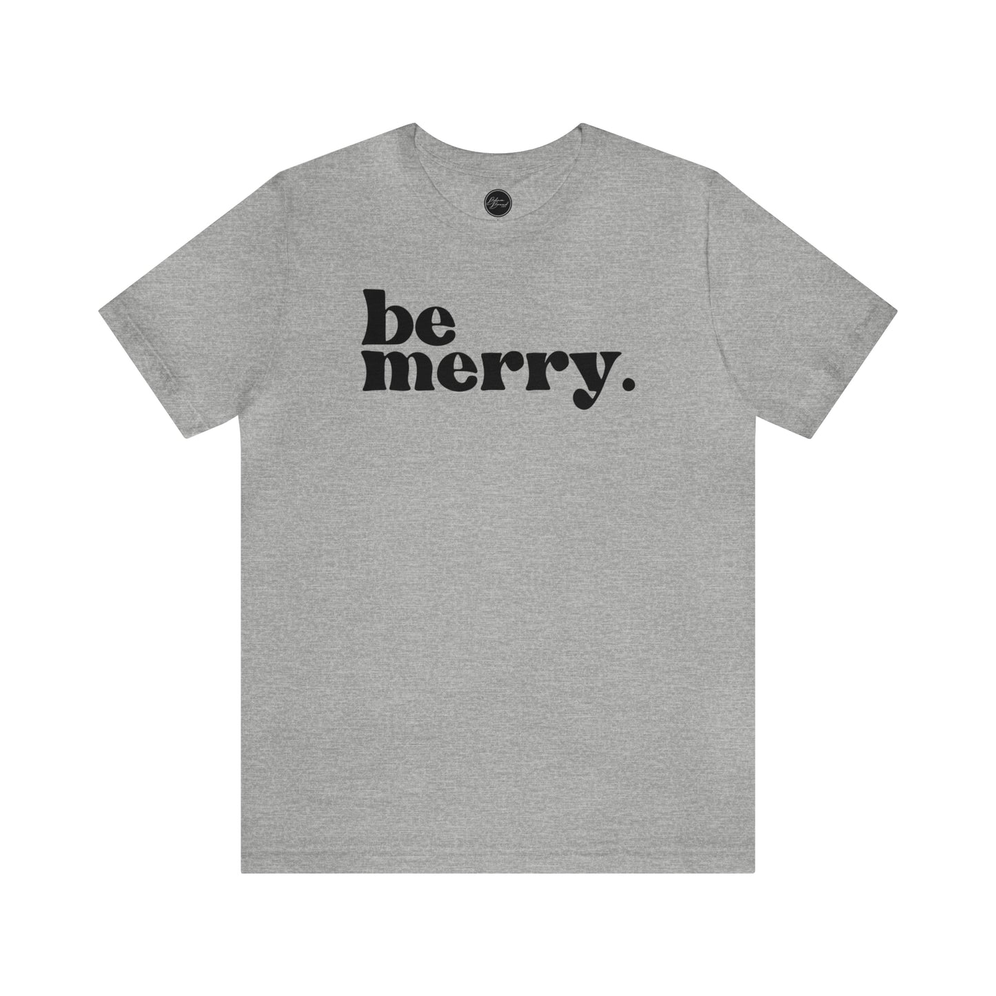 Be Merry Christmas/ Holiday Bella Jersey Short Sleeve Tee (Unisex)