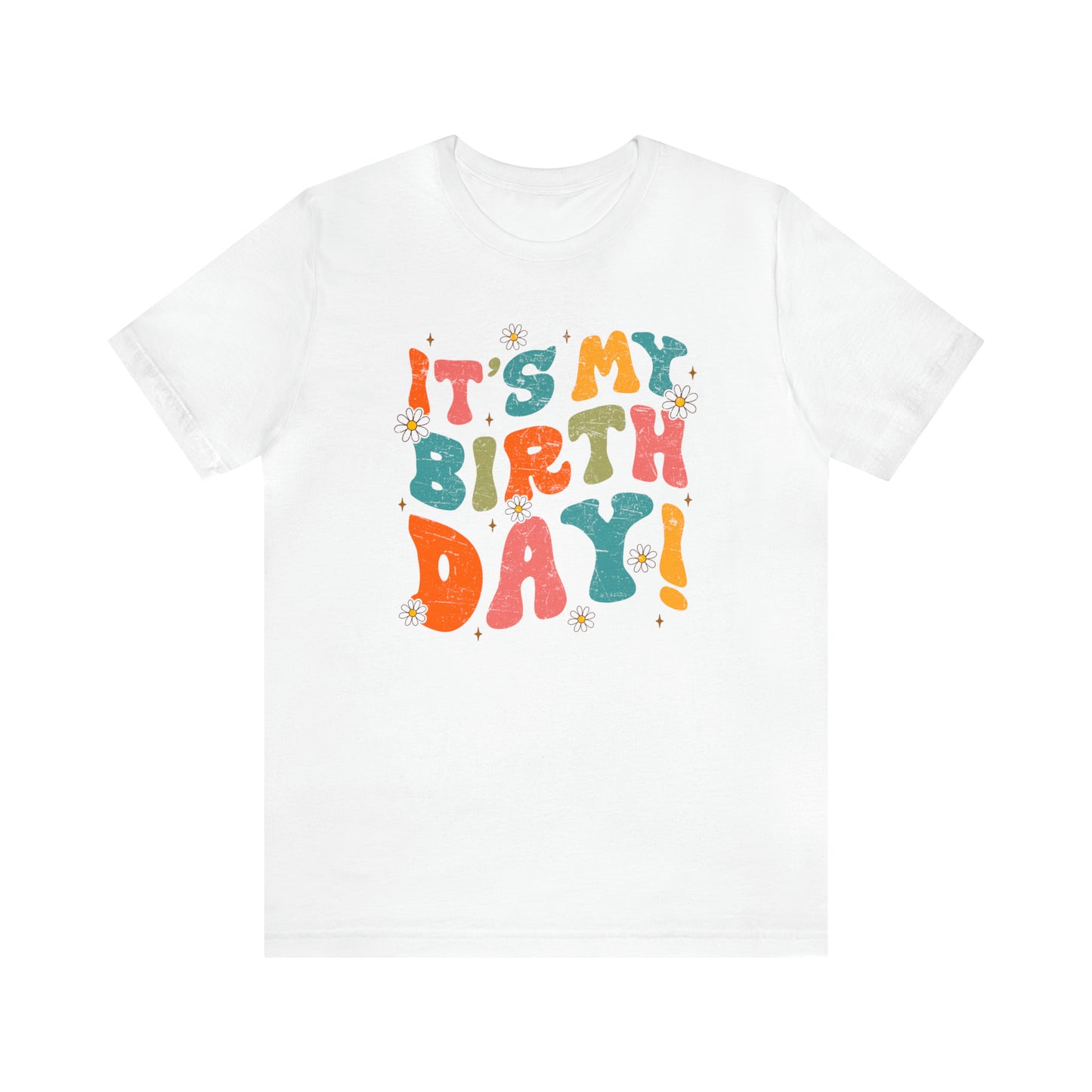 Distressed It's My Birthday Colorful Daisy T-Shirt