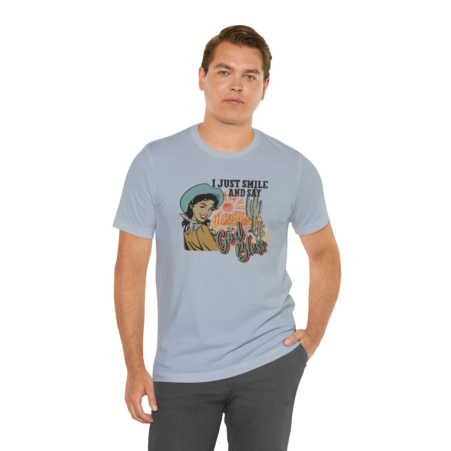 Vintage I just Smile and Say God Bless Unisex Jersey Short Sleeve Tee