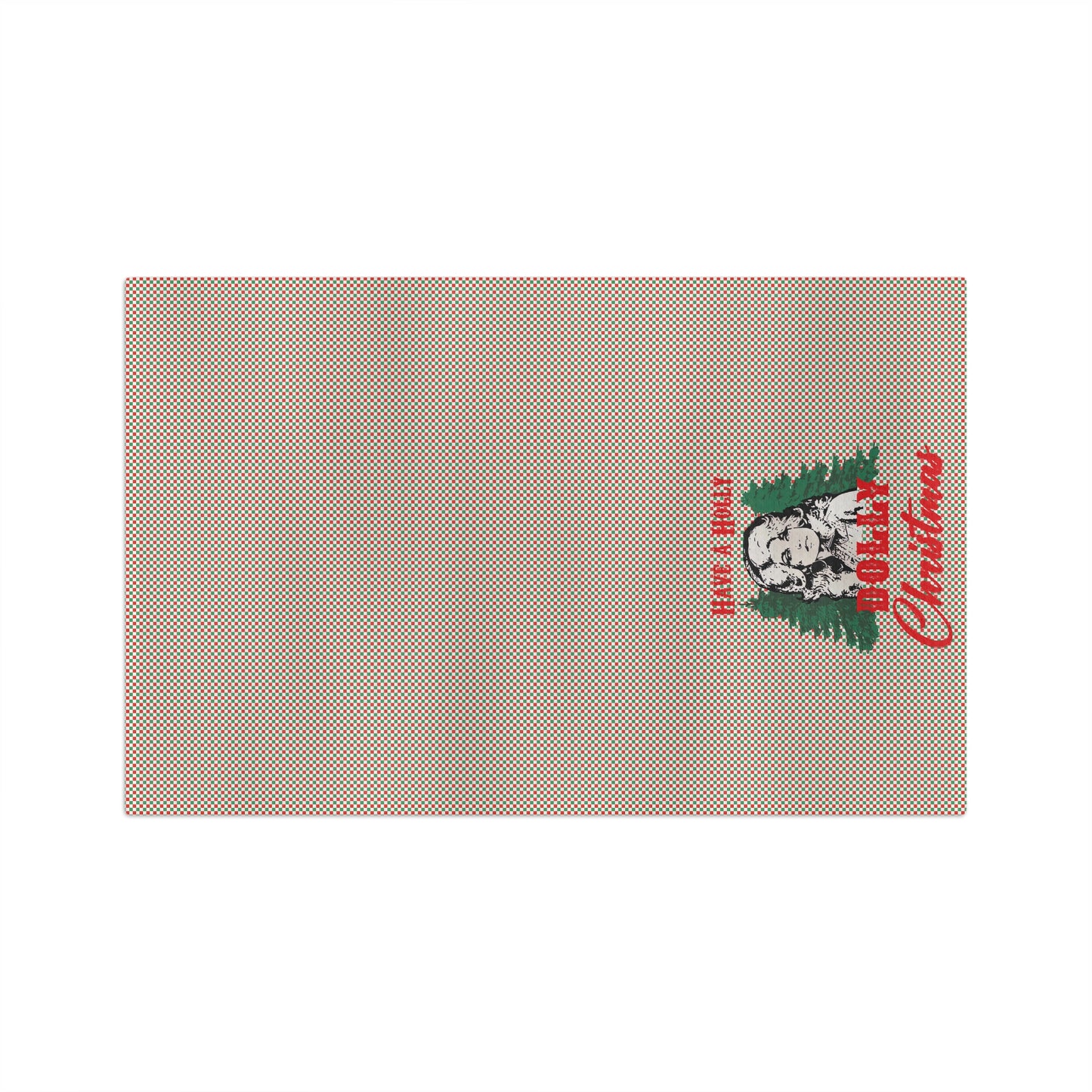 Have a Holly Dolly Christmas/ Holiday Soft Tea Towel