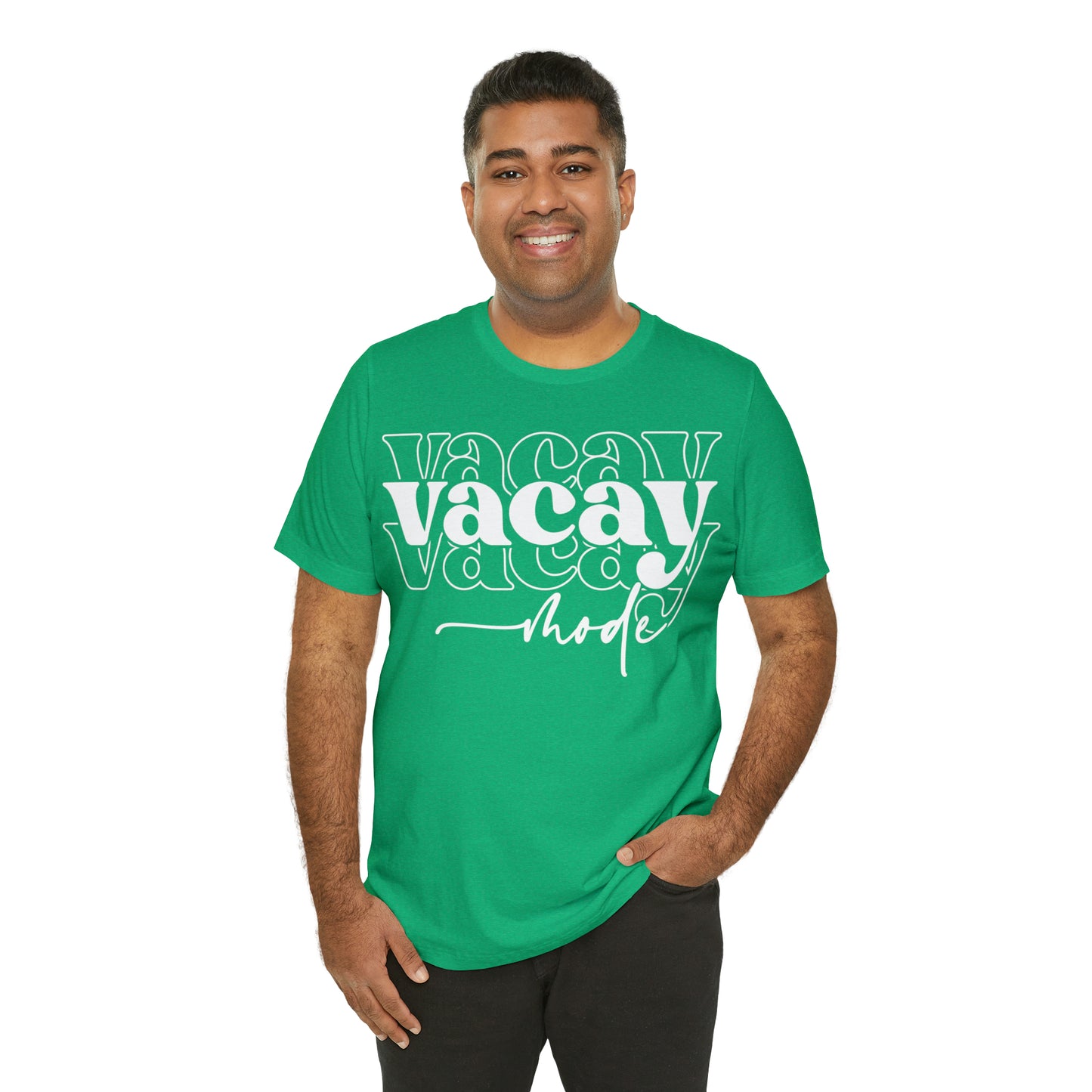 "Vacay Mode" Unisex Jersey Short Sleeve Tee