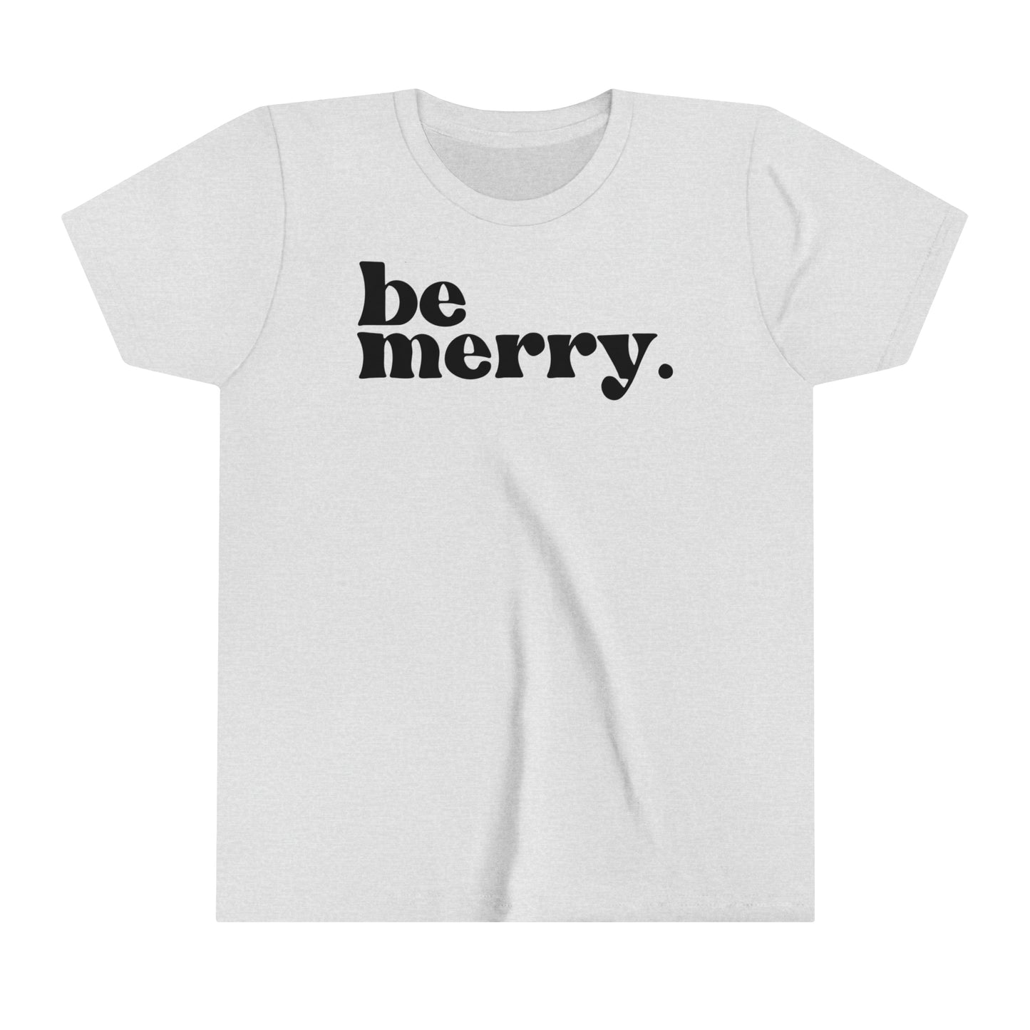YOUTH - Be Merry Christmas/ Holiday Youth Short Sleeve Tee