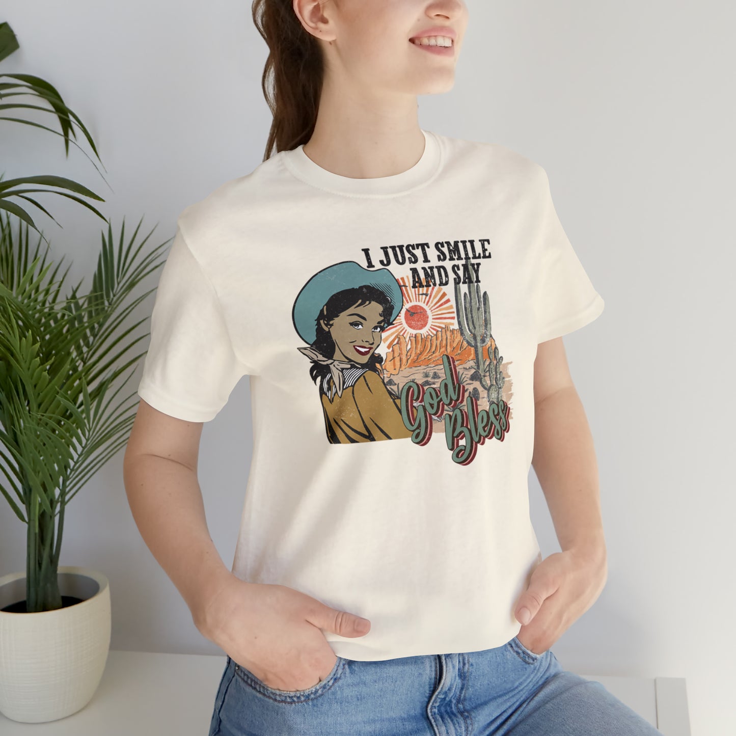Vintage I just Smile and Say God Bless Unisex Jersey Short Sleeve Tee