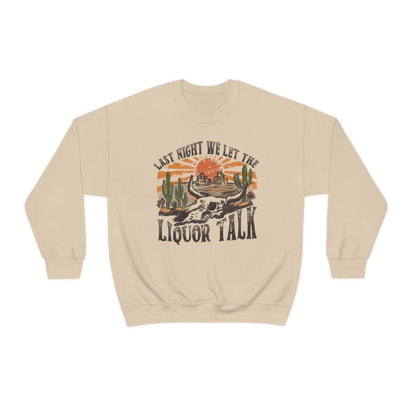 Vintage "Last Night We Let the Liquor Talk" Unisex Heavy Blend™ Crewneck Sweatshirt