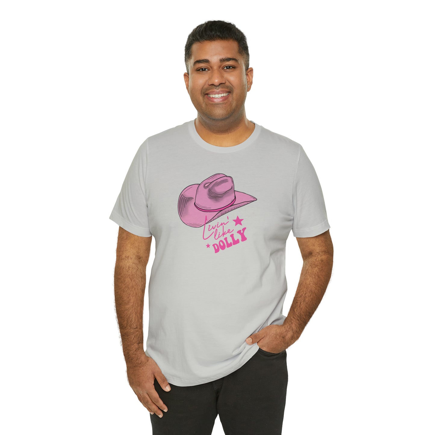 "Live Like Dolly" Unisex Jersey Short Sleeve Tee