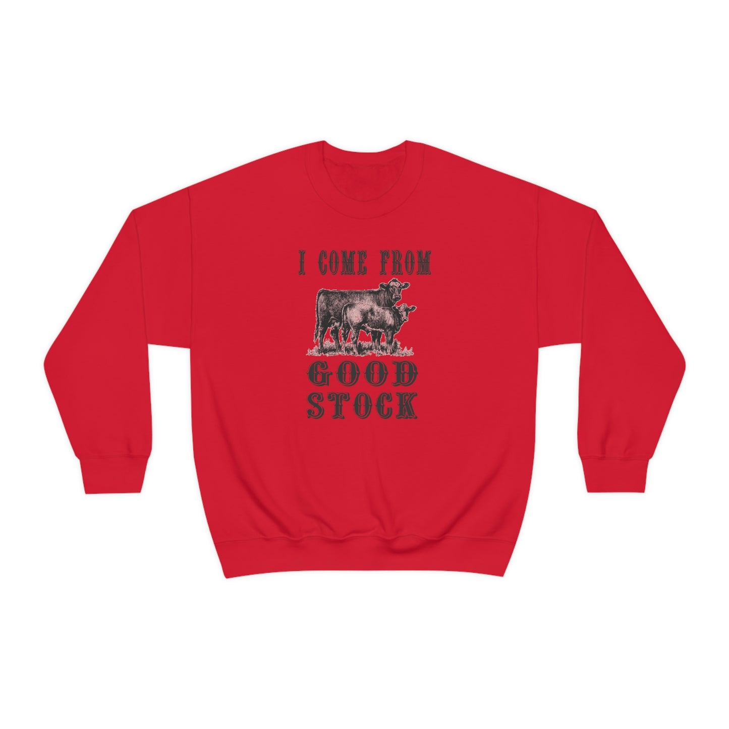 "I come from Good Stock" - Unisex Heavy Blend™ Crewneck Sweatshirt