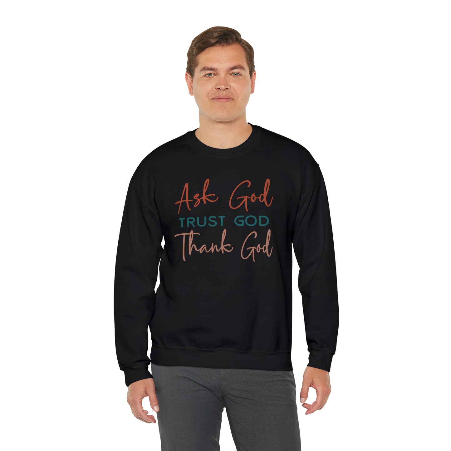 Ask God Trust God Thank God Boho Color Print Heavy Blend™ Crewneck Sweatshirt
